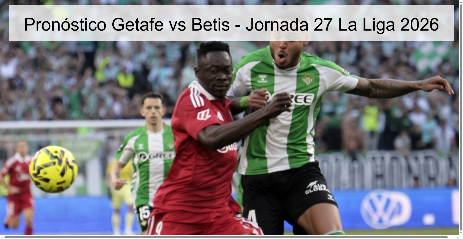 Pronóstico Getafe vs Betis - Jornada 27 La Liga 2026