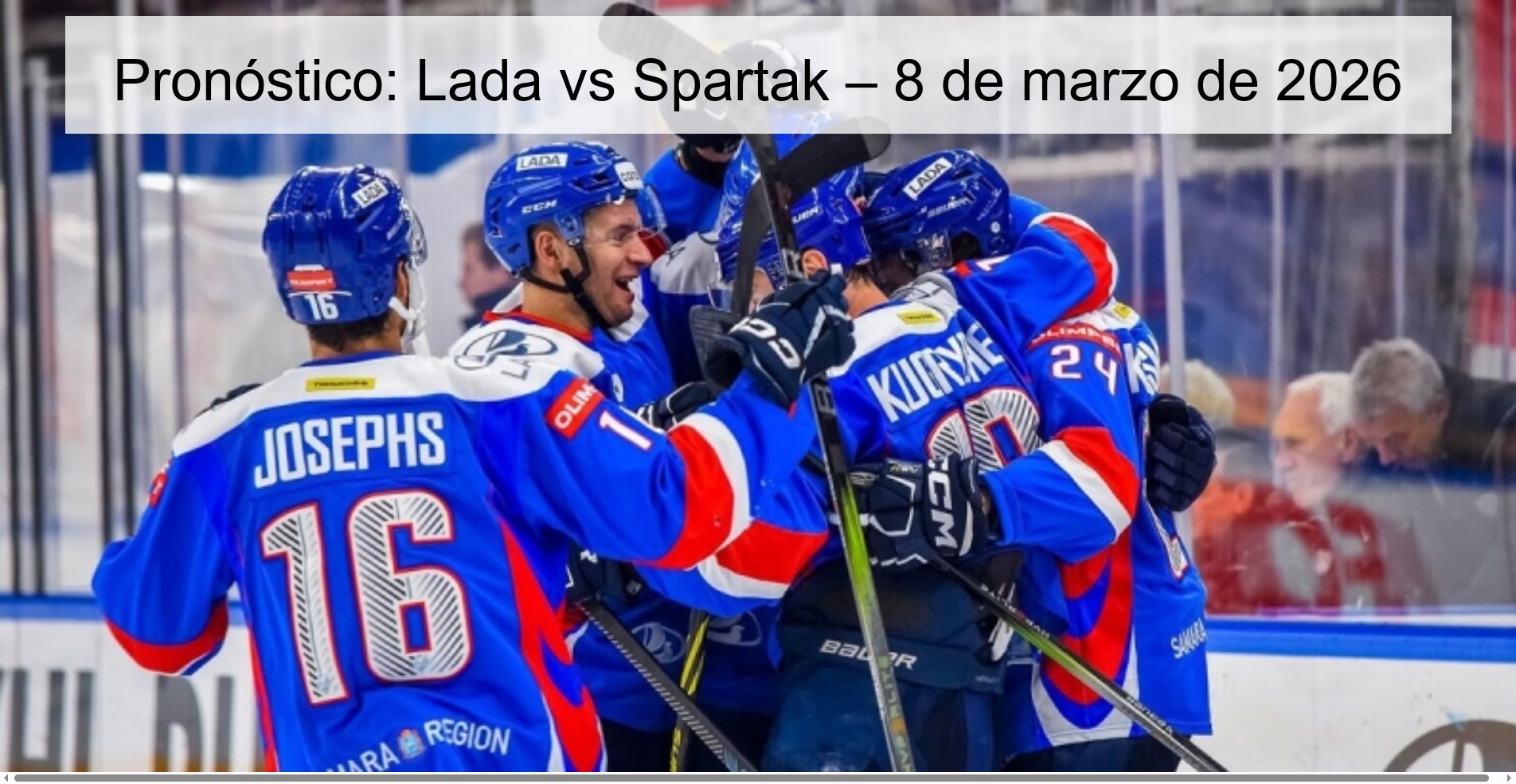 Pronóstico: Lada vs Spartak – 8 de marzo de 2026