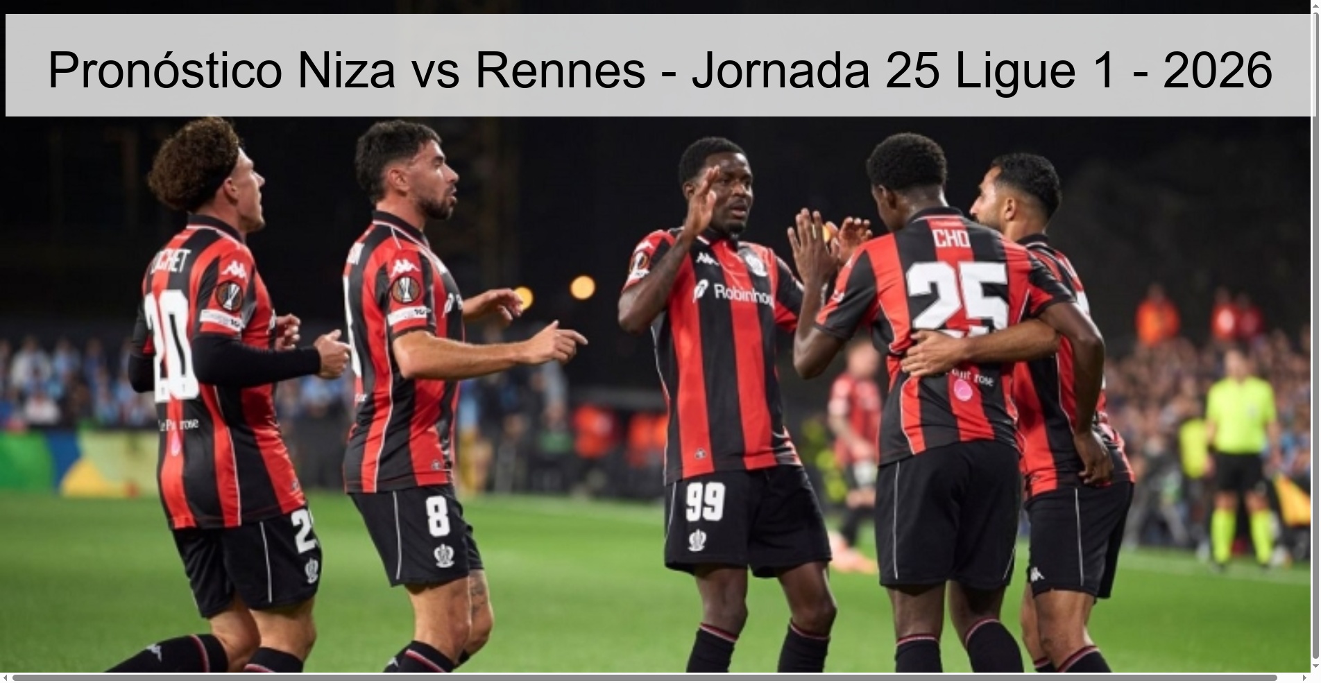 Pronóstico Niza vs Rennes - Jornada 25 Ligue 1 - 2026 Pronóstico Niza vs Rennes - Jornada 25 Ligue 1 - 2026