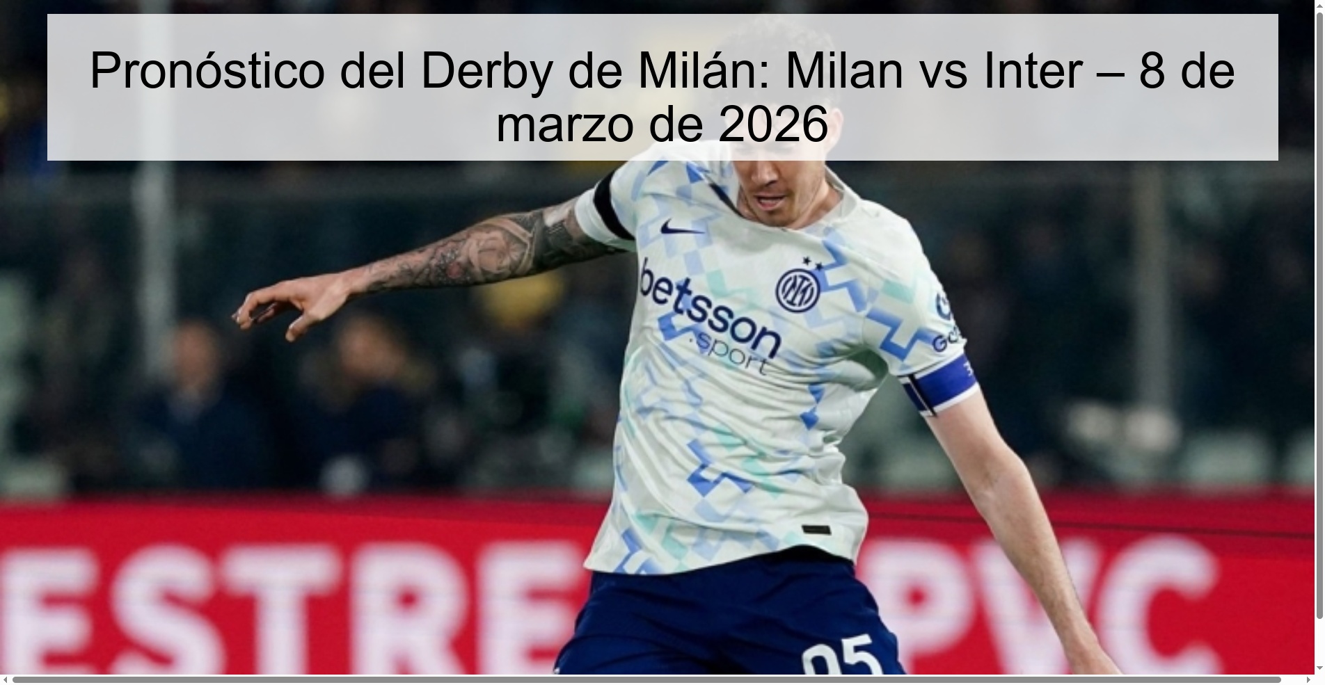 Milan Derby Prediction: Milan vs Inter – March 8, 2026