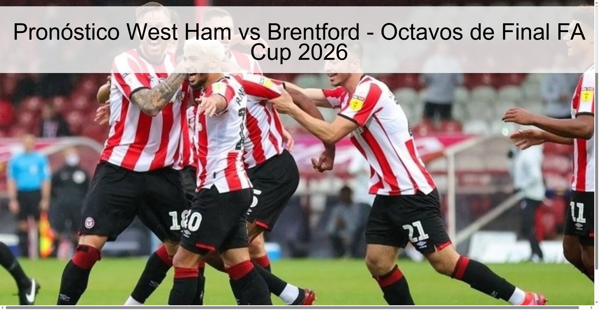 Pronóstico West Ham vs Brentford - Octavos de Final FA Cup 2026