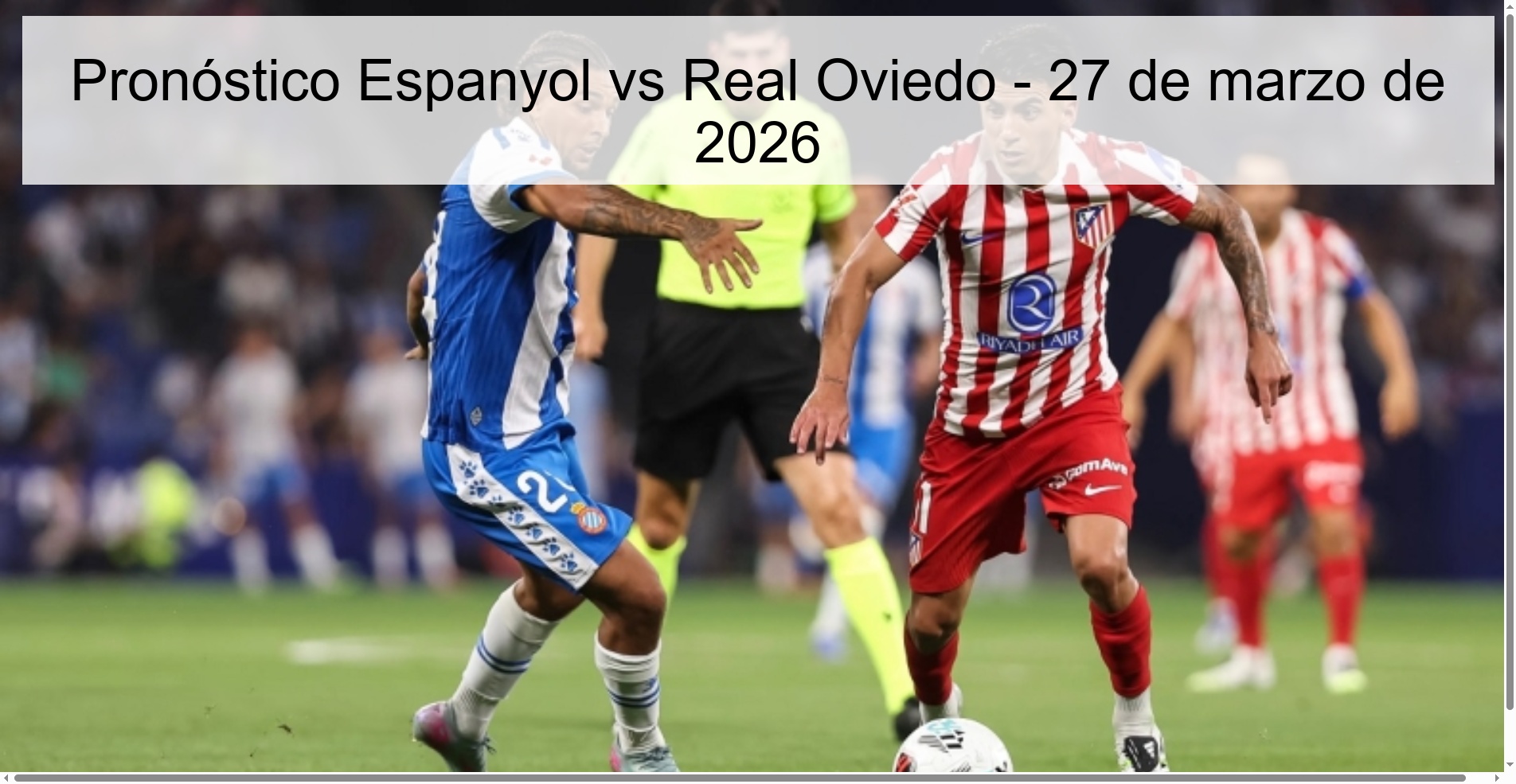 Pronóstico Espanyol vs Real Oviedo - 27 de marzo de 2026