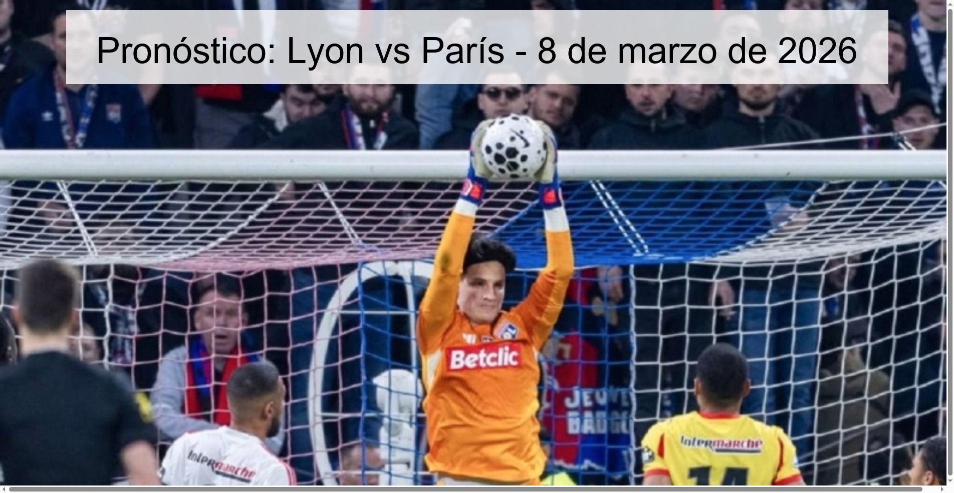 Prediction: Lyon vs Paris - March 8, 2026