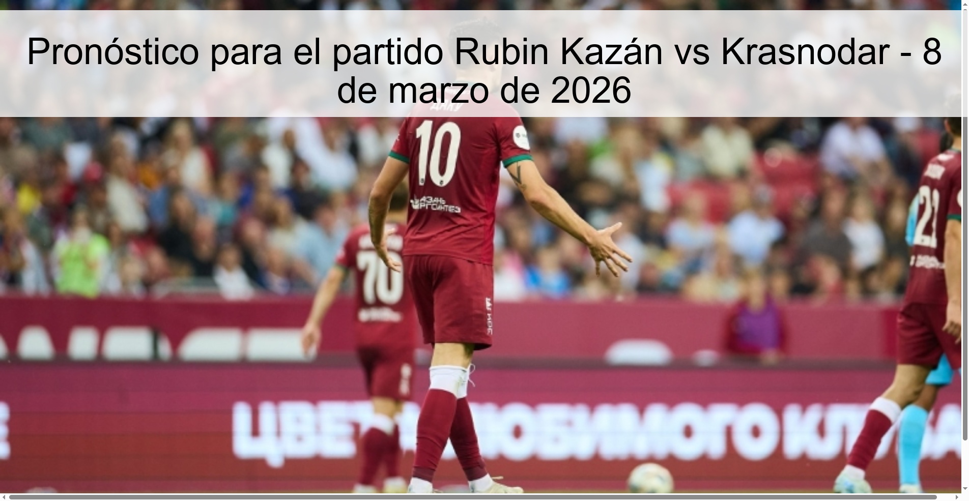 Pronóstico para el partido Rubin Kazán vs Krasnodar - 8 de marzo de 2026