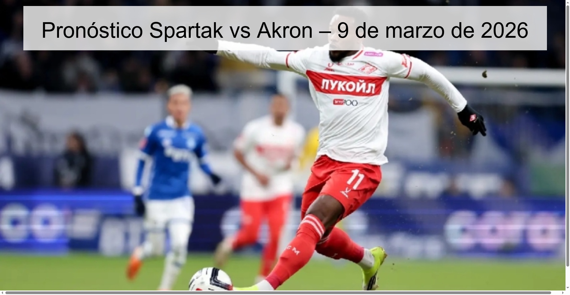 Spartak vs Akron Prediction – March 9, 2026