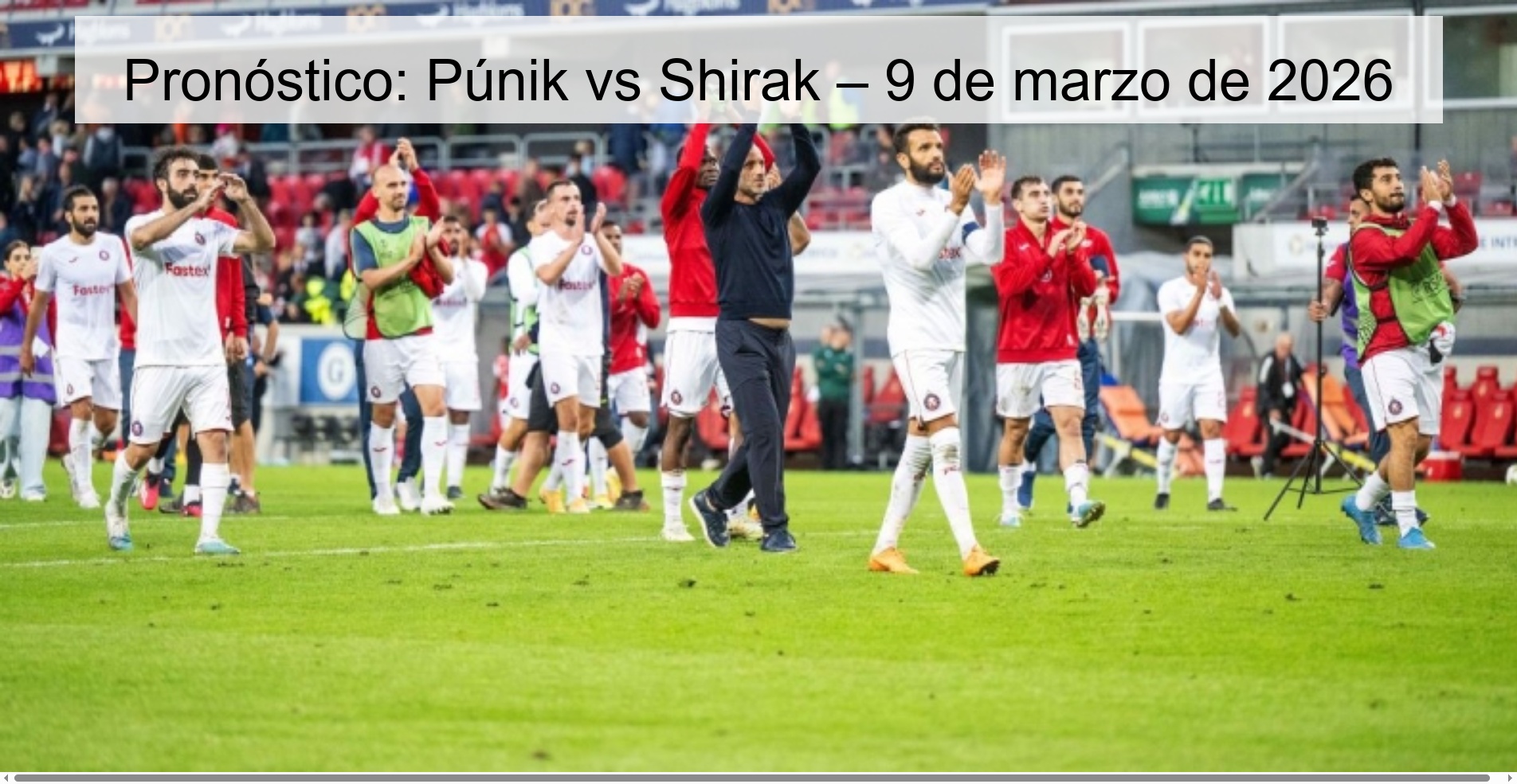 Prediction: Púnik vs Shirak – March 9, 2026