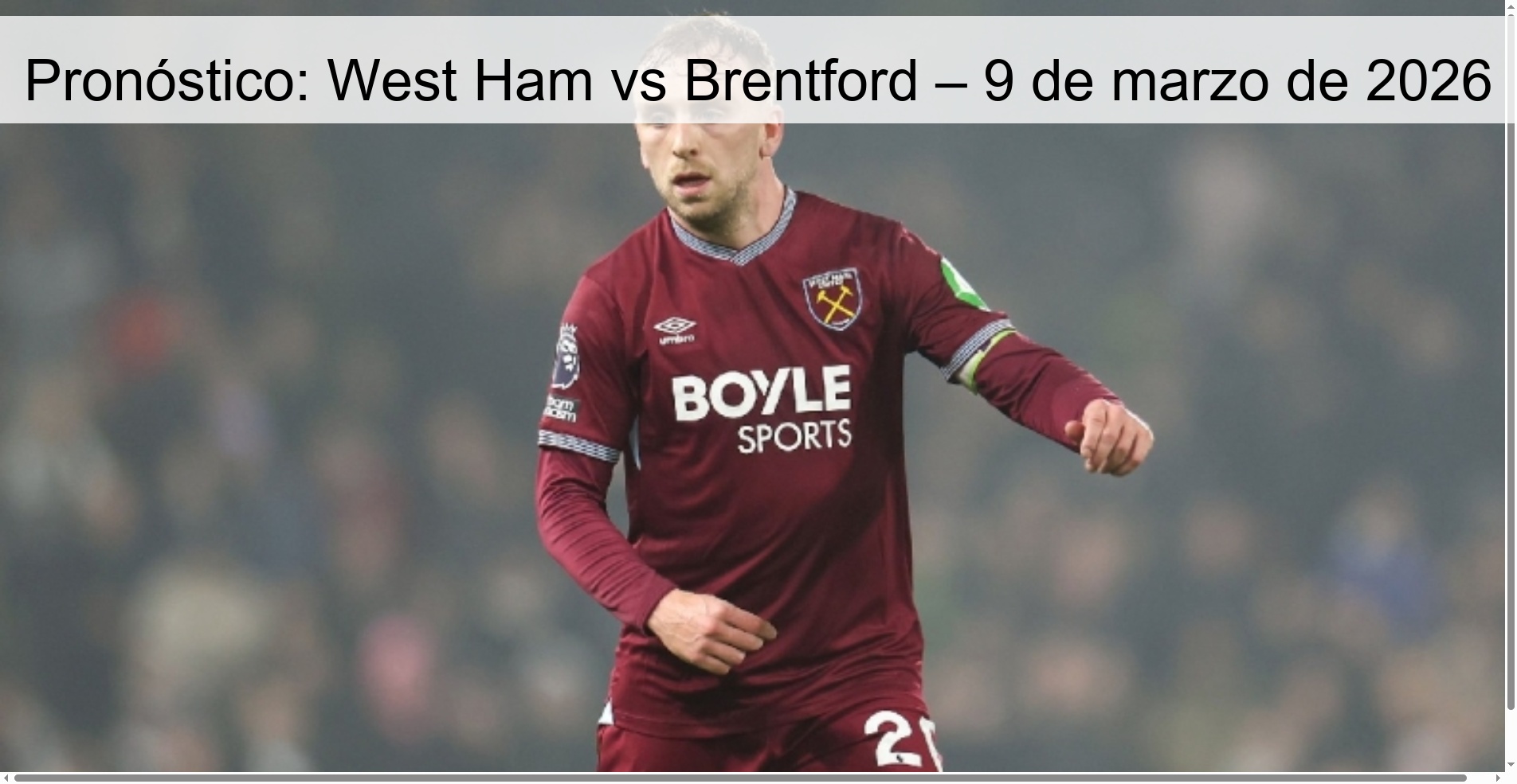 Pronóstico: West Ham vs Brentford – 9 de marzo de 2026