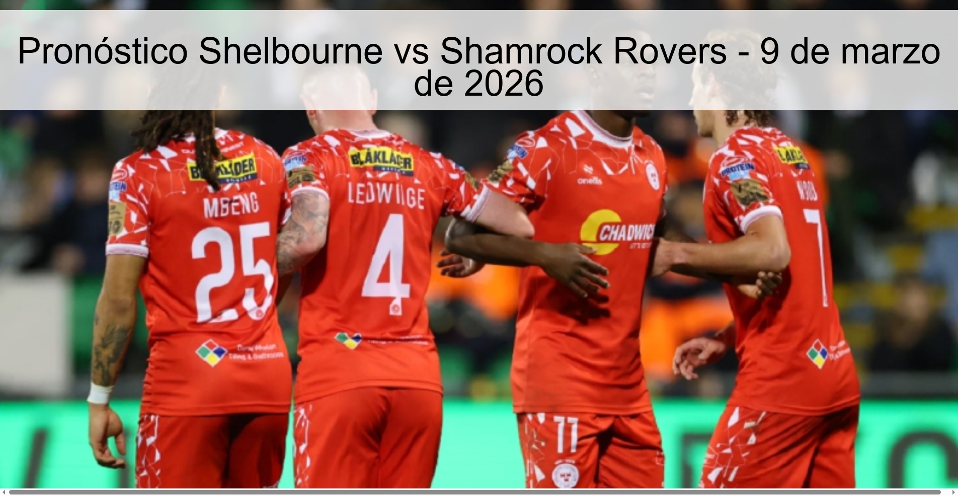 Shelbourne vs Shamrock Rovers Prediction – March 9, 2026 Shelbourne vs Shamrock Rovers Prediction – March 9, 2026