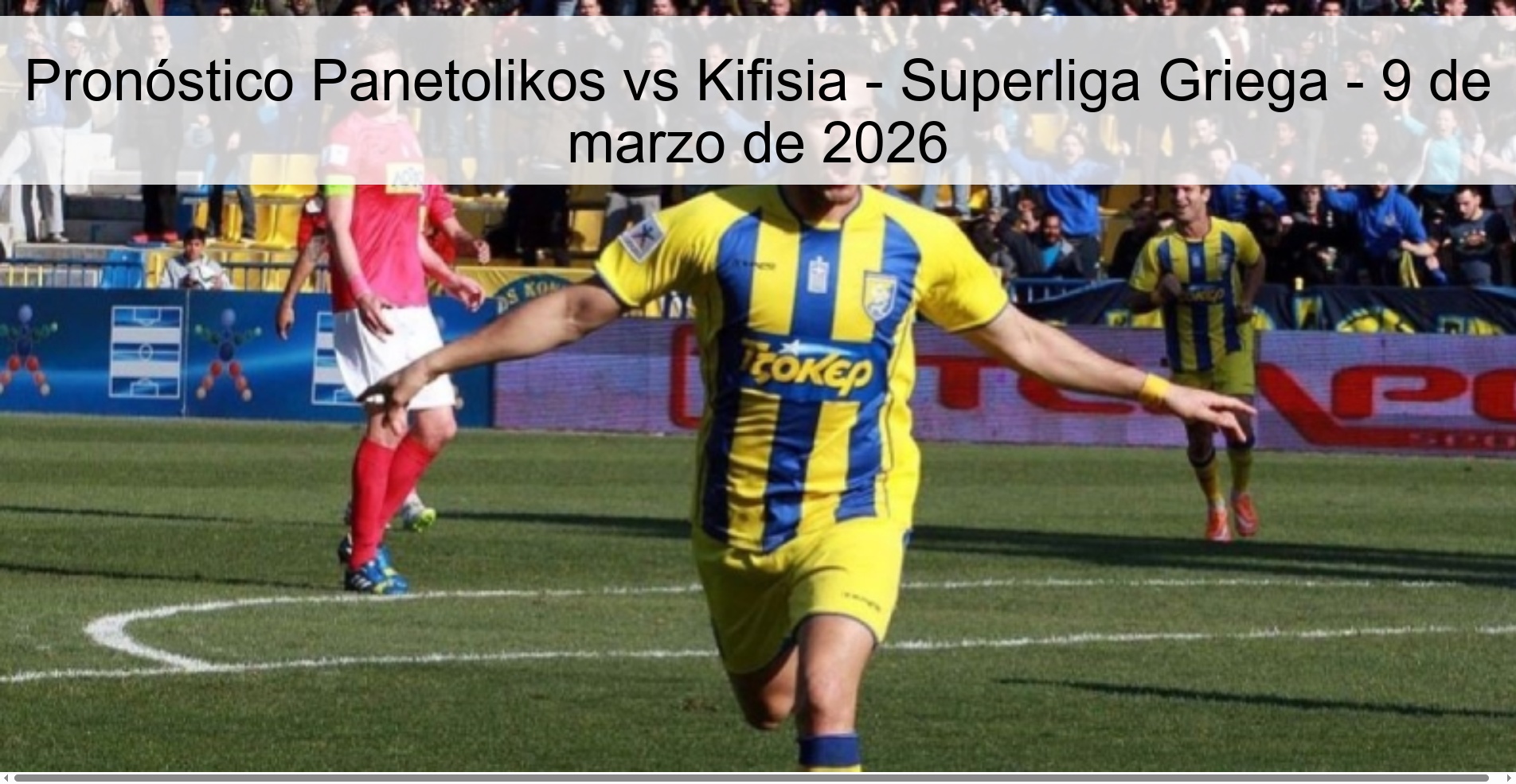 Panetolikos vs Kifisia Prediction – Greek Super League – March 9, 2026