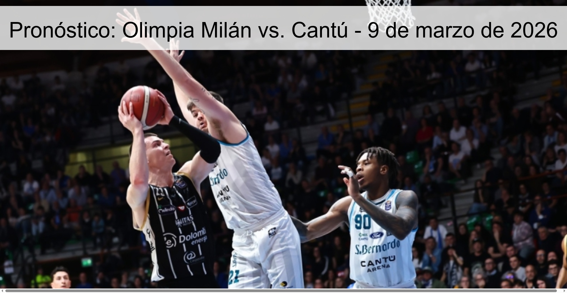 Prediction: Olimpia Milan vs. Cantú - March 9, 2026