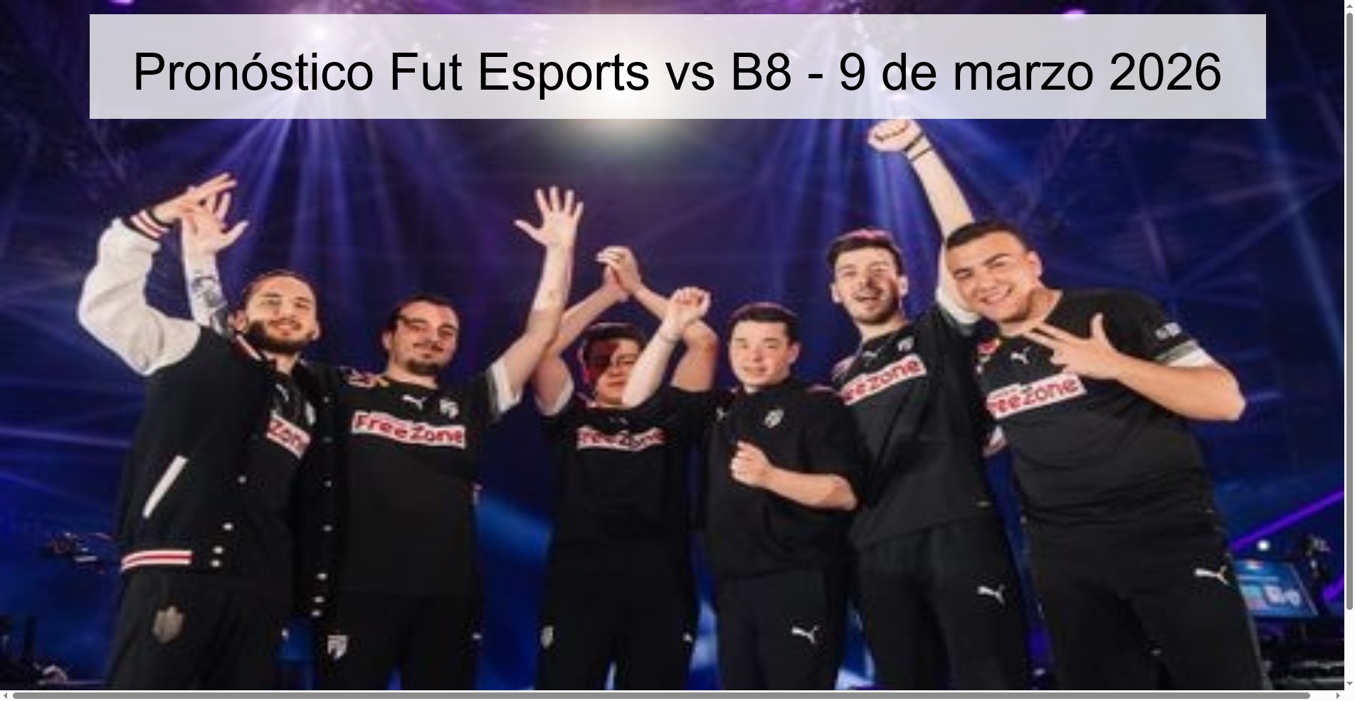 Fut Esports vs B8 Prediction - March 9, 2026