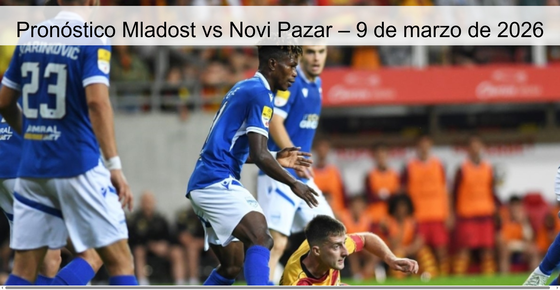 Mladost vs Novi Pazar Prediction – March 9, 2026