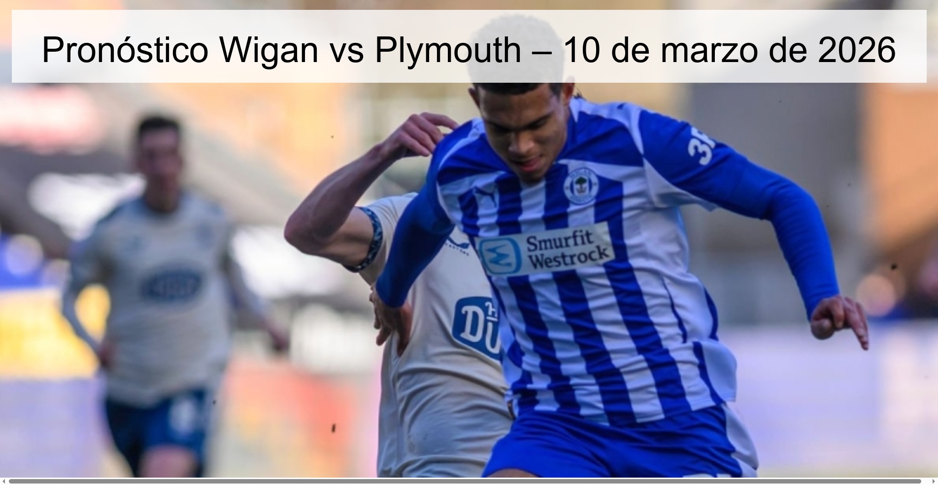 Wigan vs Plymouth Prediction – March 10, 2026