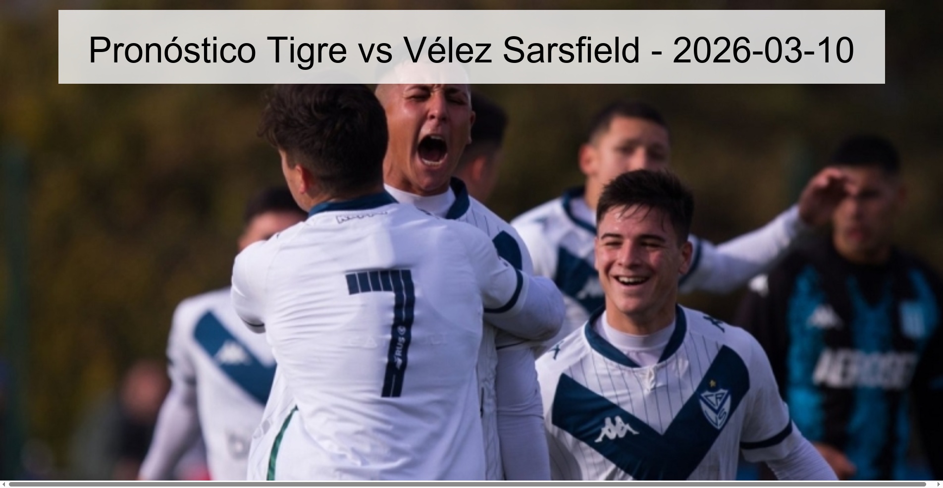 Tigre vs Vélez Sarsfield Prediction - 2026-03-10