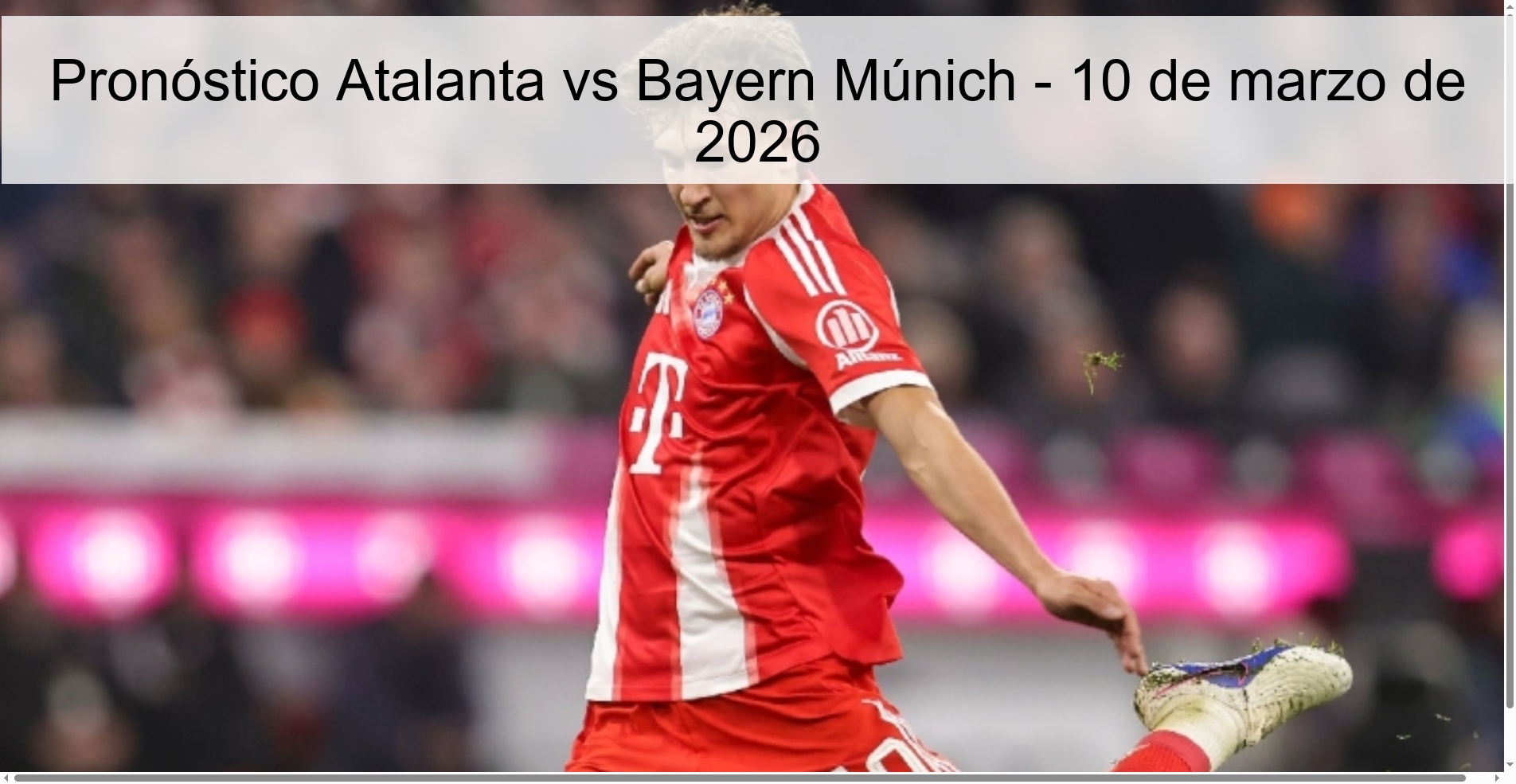 Atalanta vs Bayern Munich Prediction - March 10, 2026