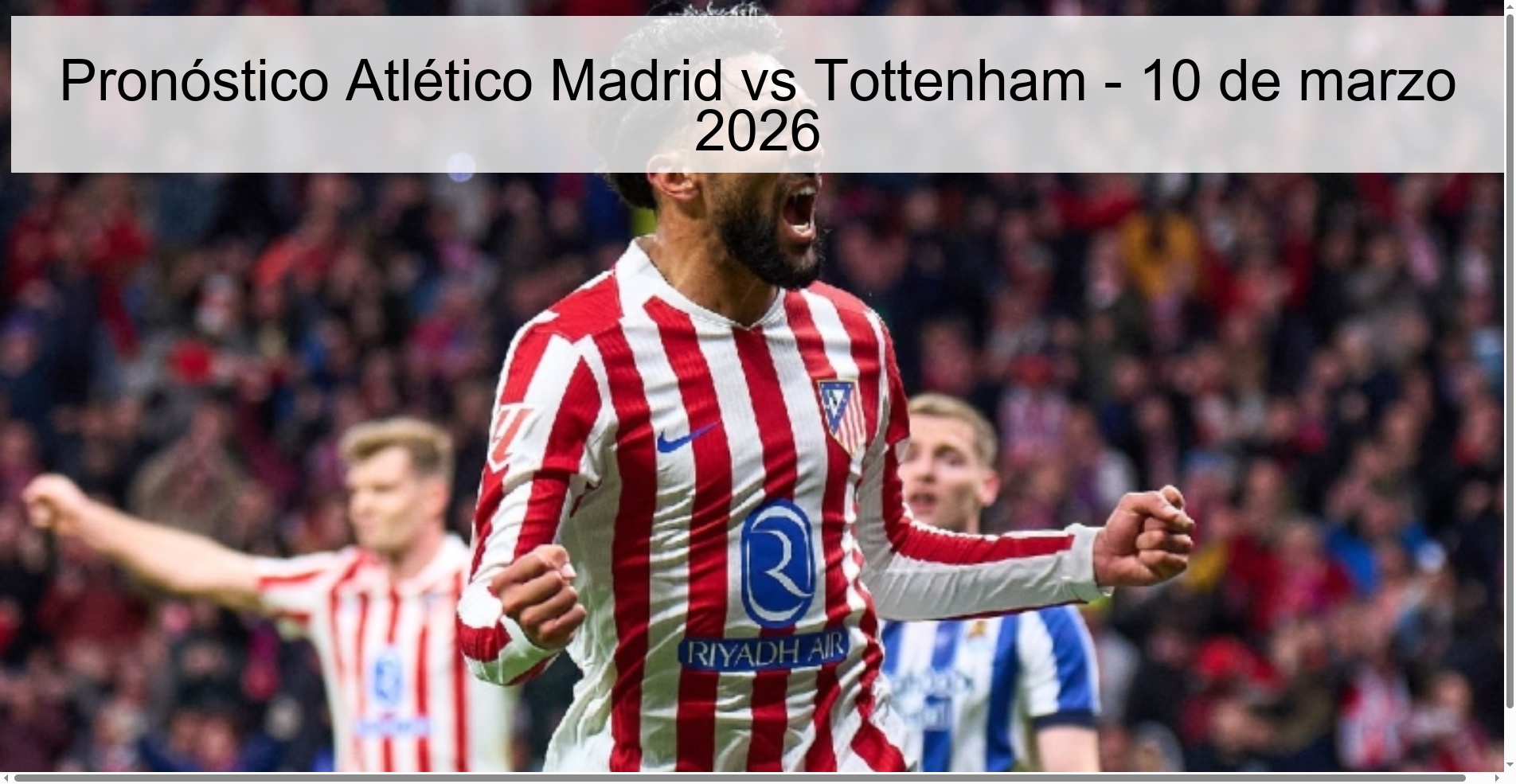 Atlético Madrid vs Tottenham Prediction - March 10, 2026