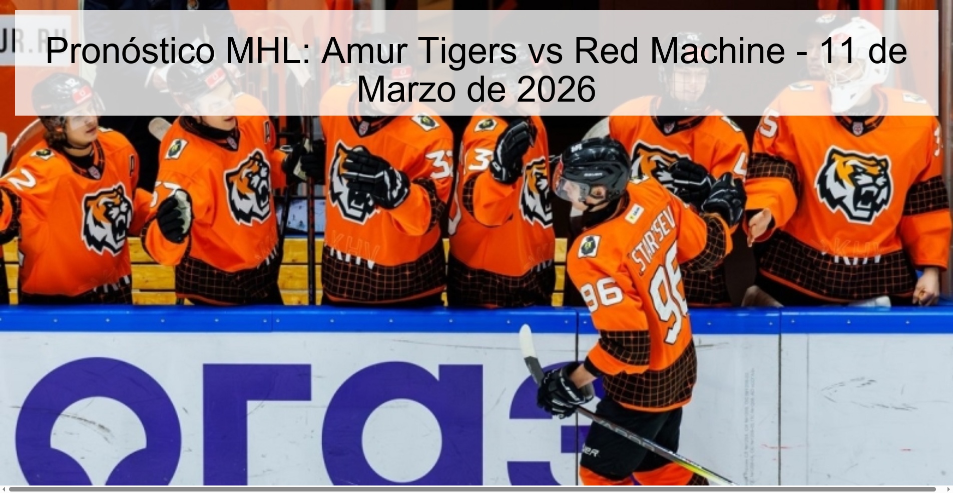 Pronóstico MHL: Amur Tigers vs Red Machine - 11 de Marzo de 2026 Pronóstico MHL: Amur Tigers vs Red Machine - 11 de Marzo de 2026