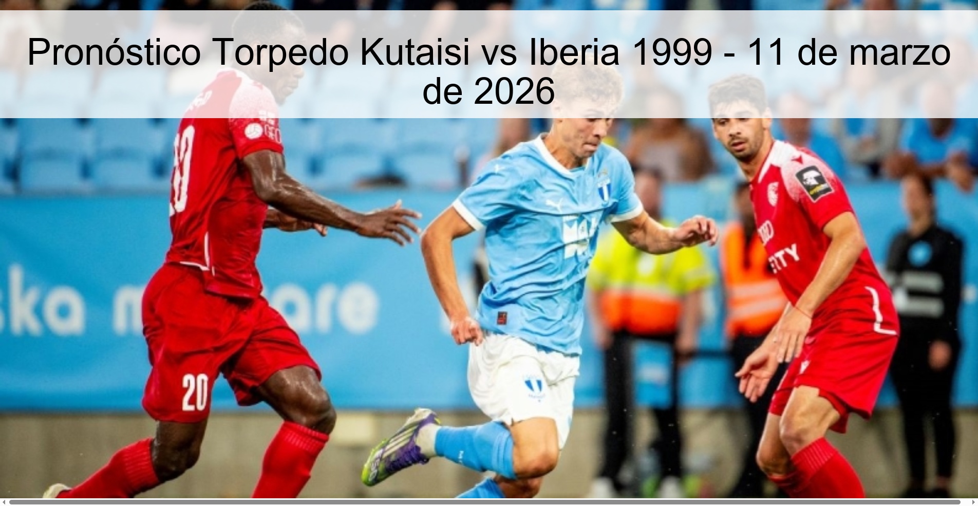 Pronóstico Torpedo Kutaisi vs Iberia 1999 - 11 de marzo de 2026