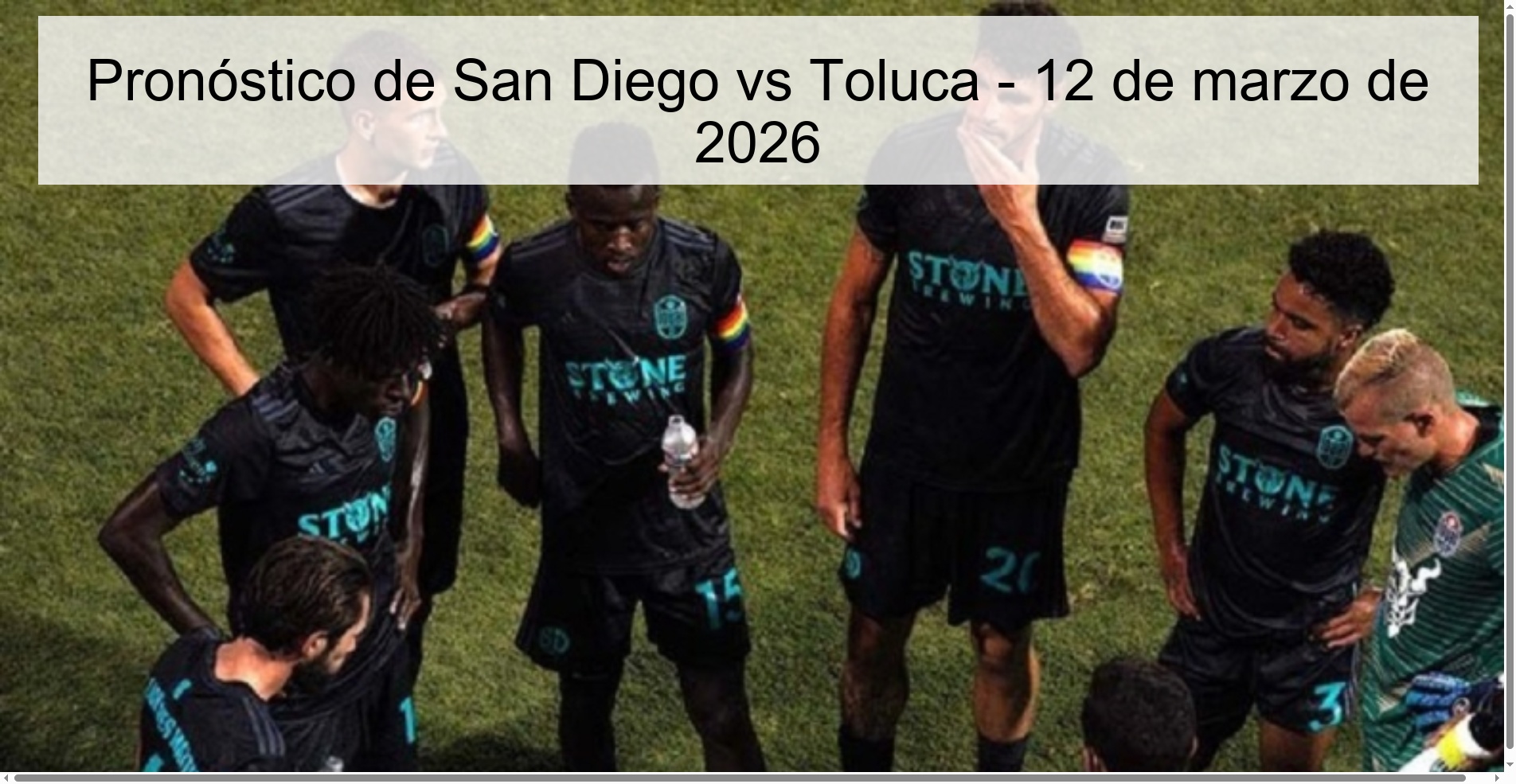 Pronóstico de San Diego vs Toluca - 12 de marzo de 2026