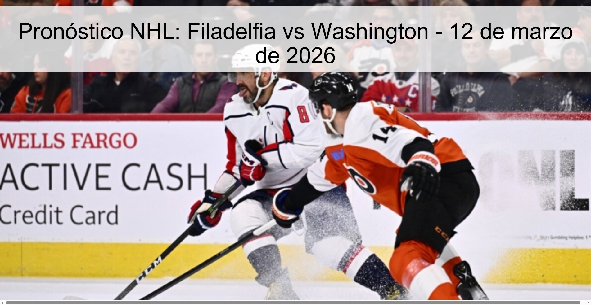 Pronóstico NHL: Filadelfia vs Washington - 12 de marzo de 2026 Pronóstico NHL: Filadelfia vs Washington - 12 de marzo de 2026