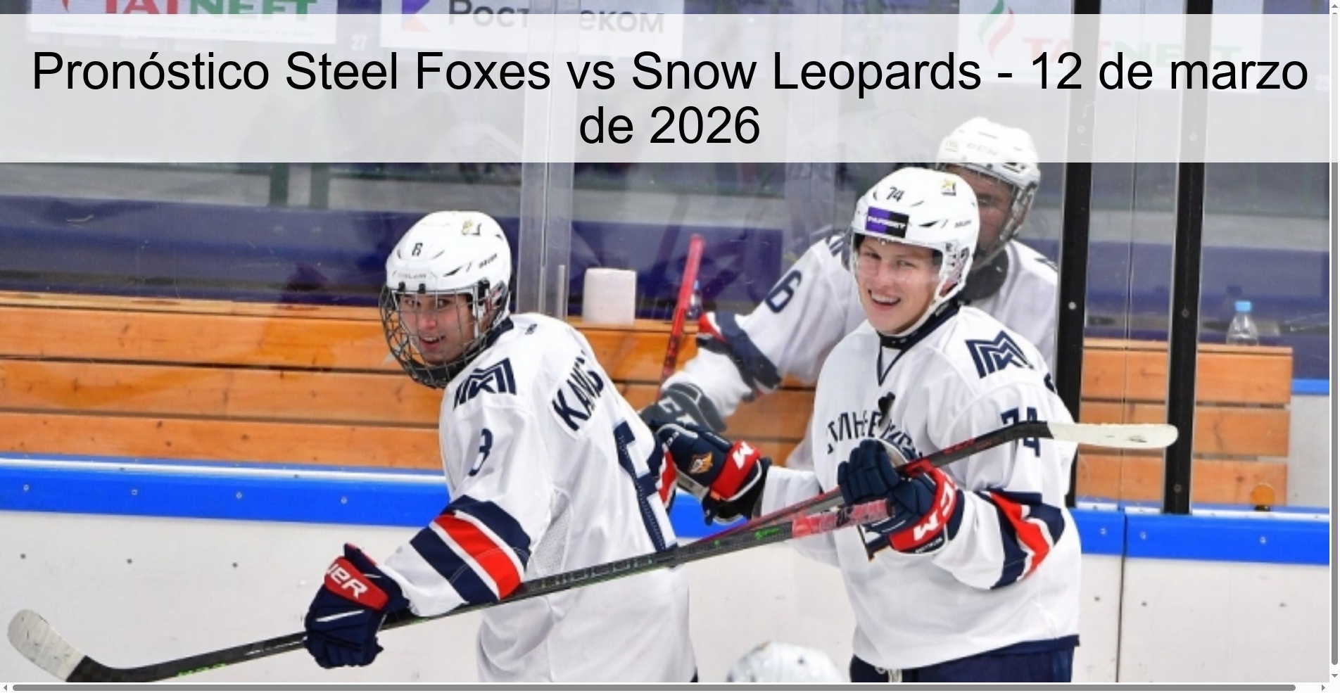Steel Foxes vs Snow Leopards Prediction – March 12, 2026 Steel Foxes vs Snow Leopards Prediction – March 12, 2026