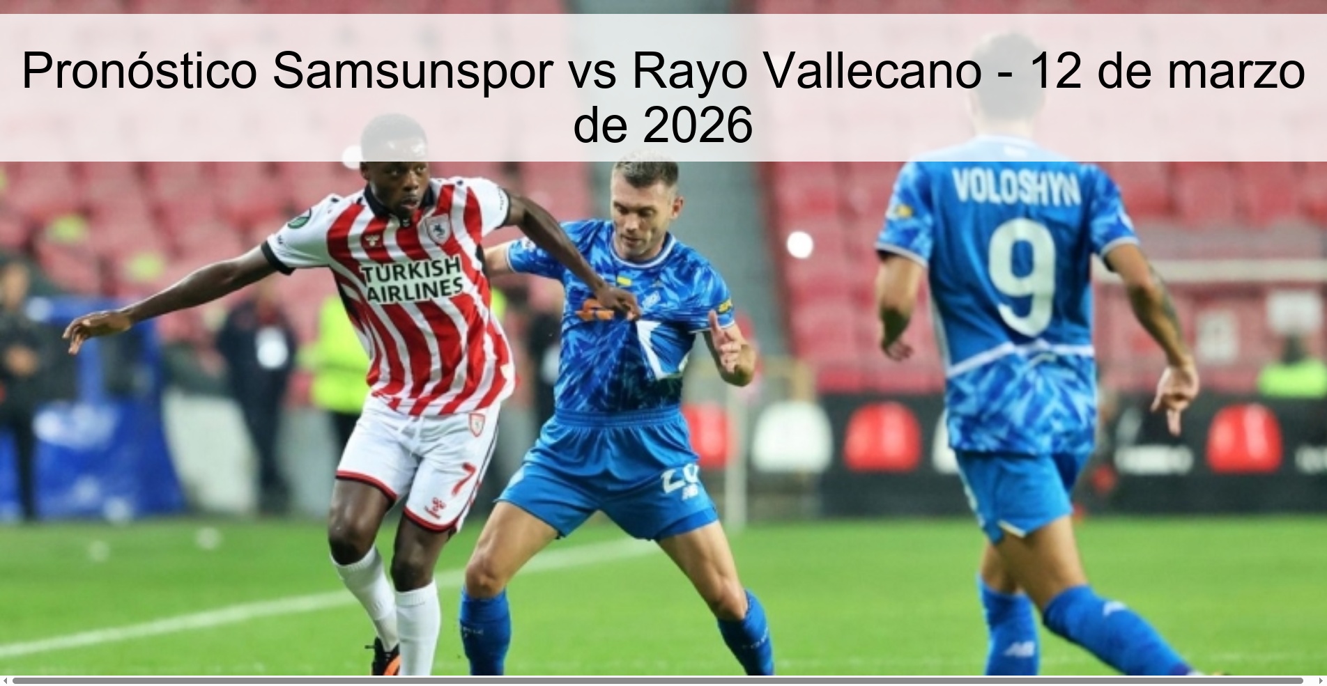 Samsunspor vs Rayo Vallecano Prediction - March 12, 2026