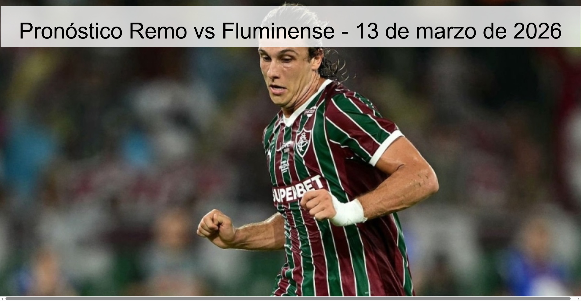 Remo vs Fluminense Prediction - March 13, 2026