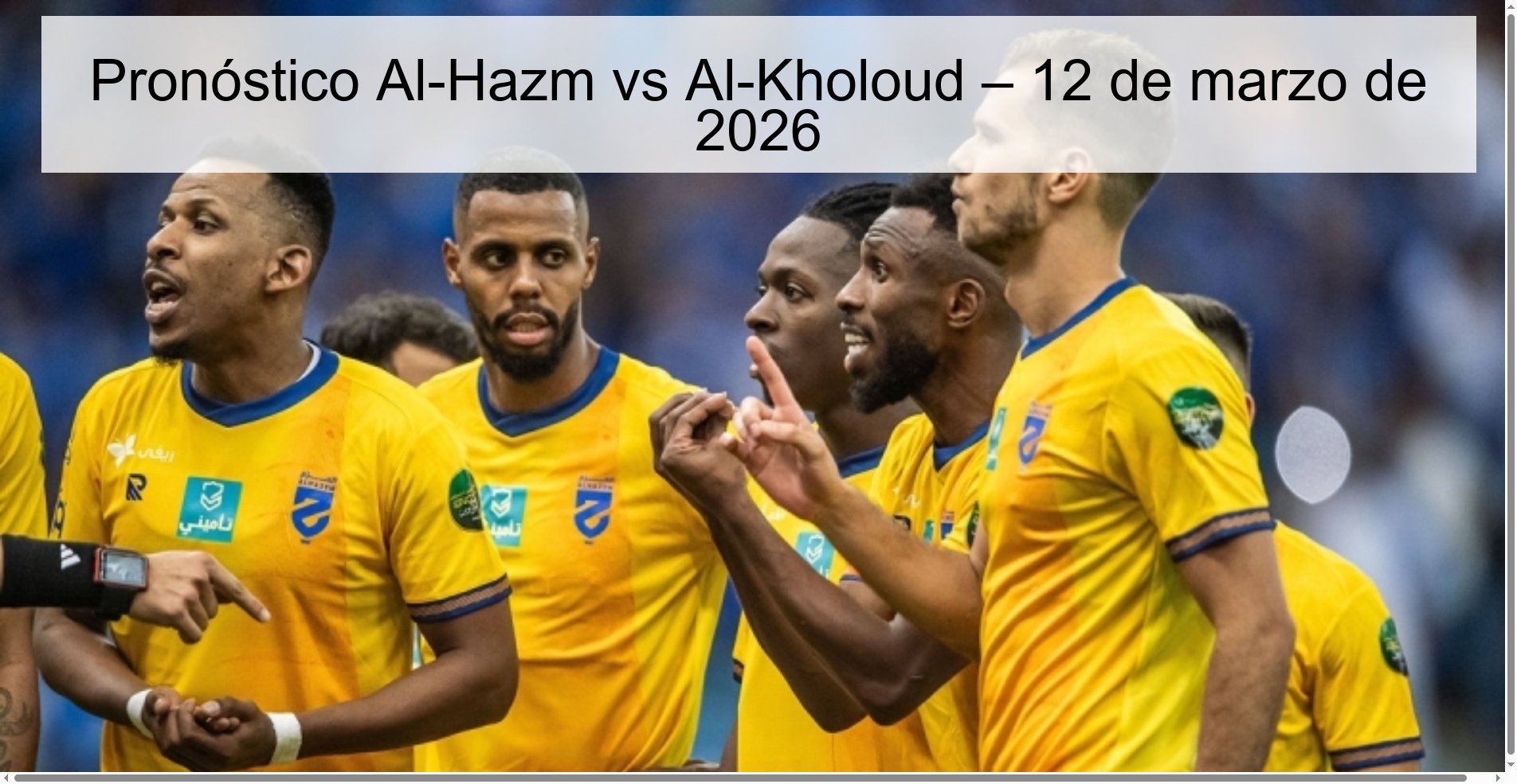 Al-Hazm vs Al-Kholoud Prediction – March 12, 2026