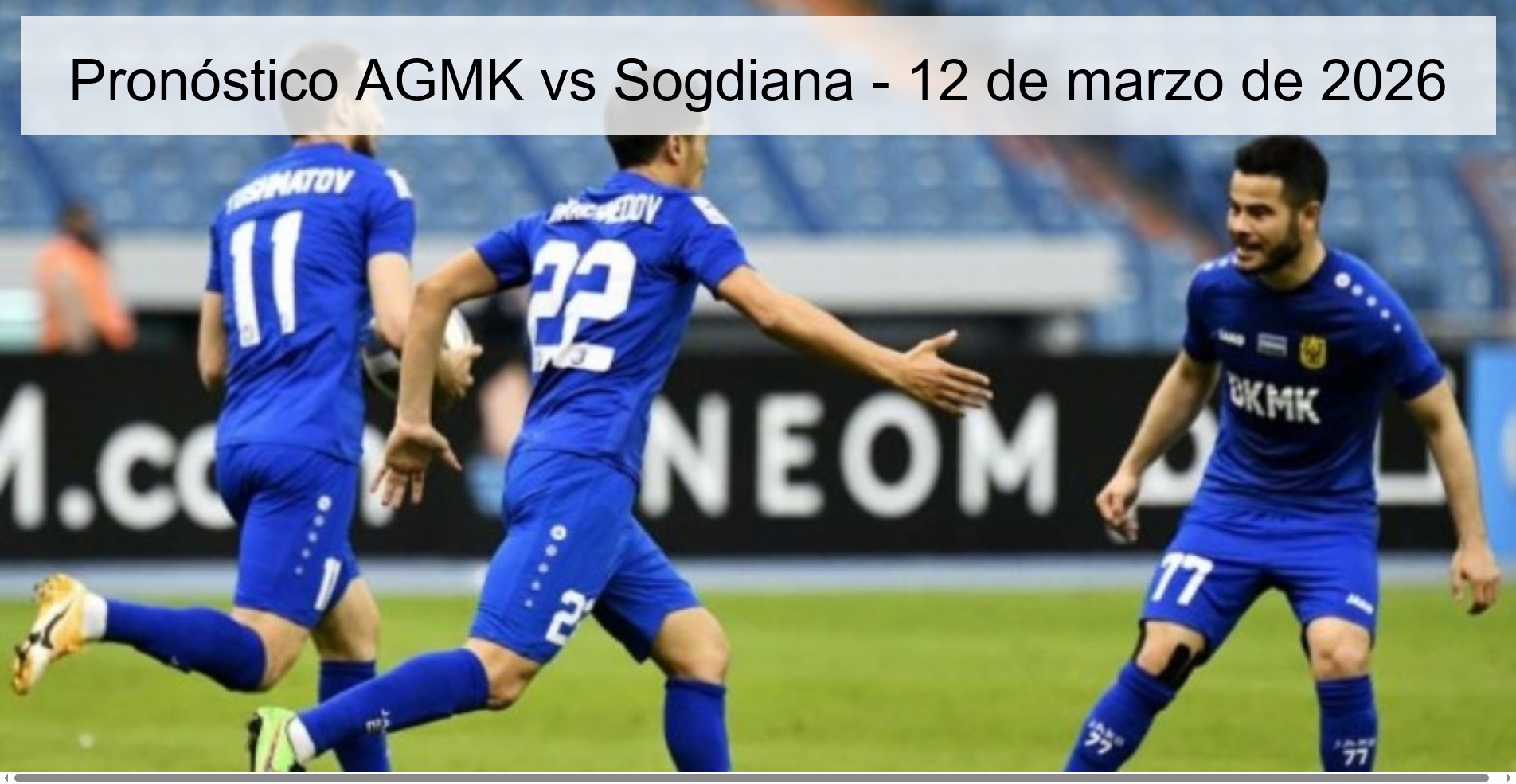 AGMK vs Sogdiana Prediction – March 12, 2026