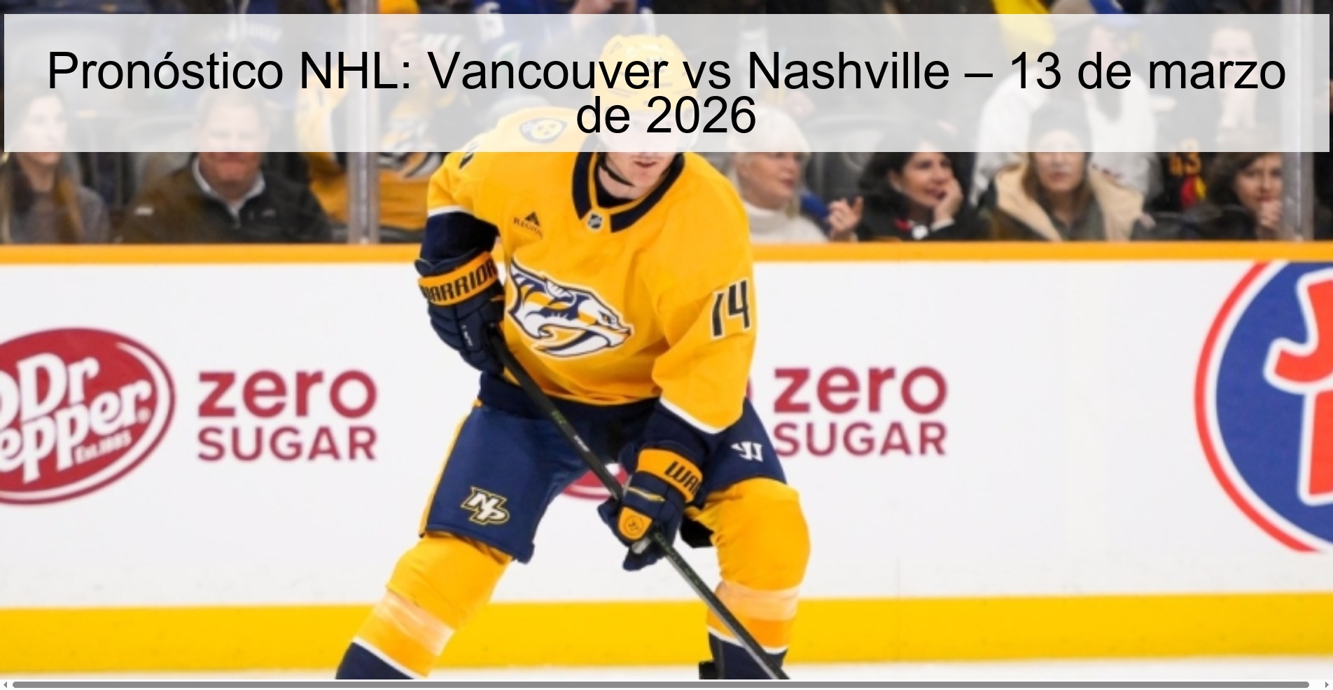 NHL Prediction: Vancouver vs Nashville – March 13, 2026