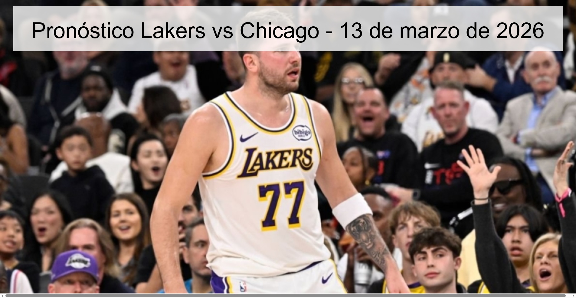 Pronóstico Lakers vs Chicago - 13 de marzo de 2026