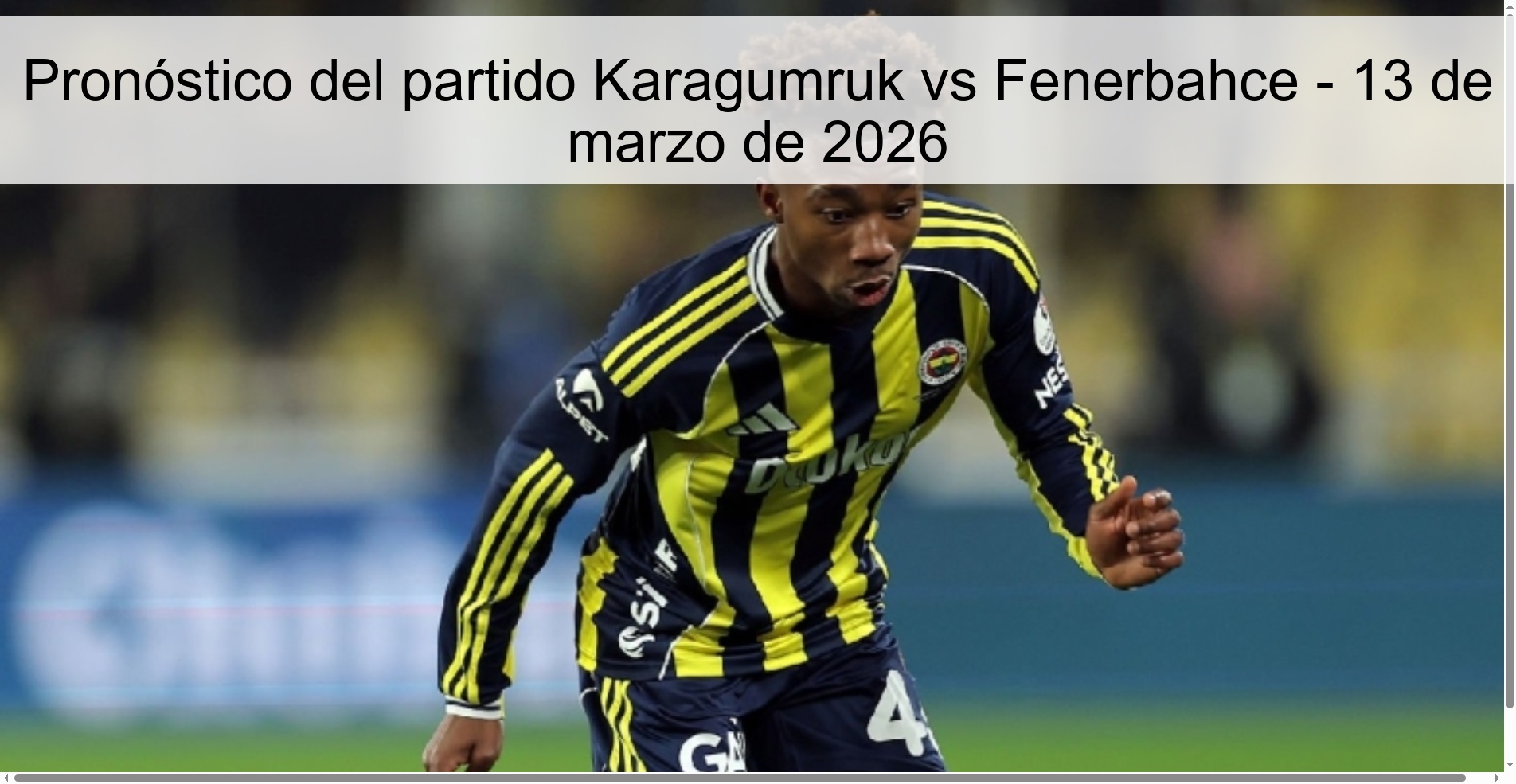 Pronóstico del partido Karagumruk vs Fenerbahce - 13 de marzo de 2026