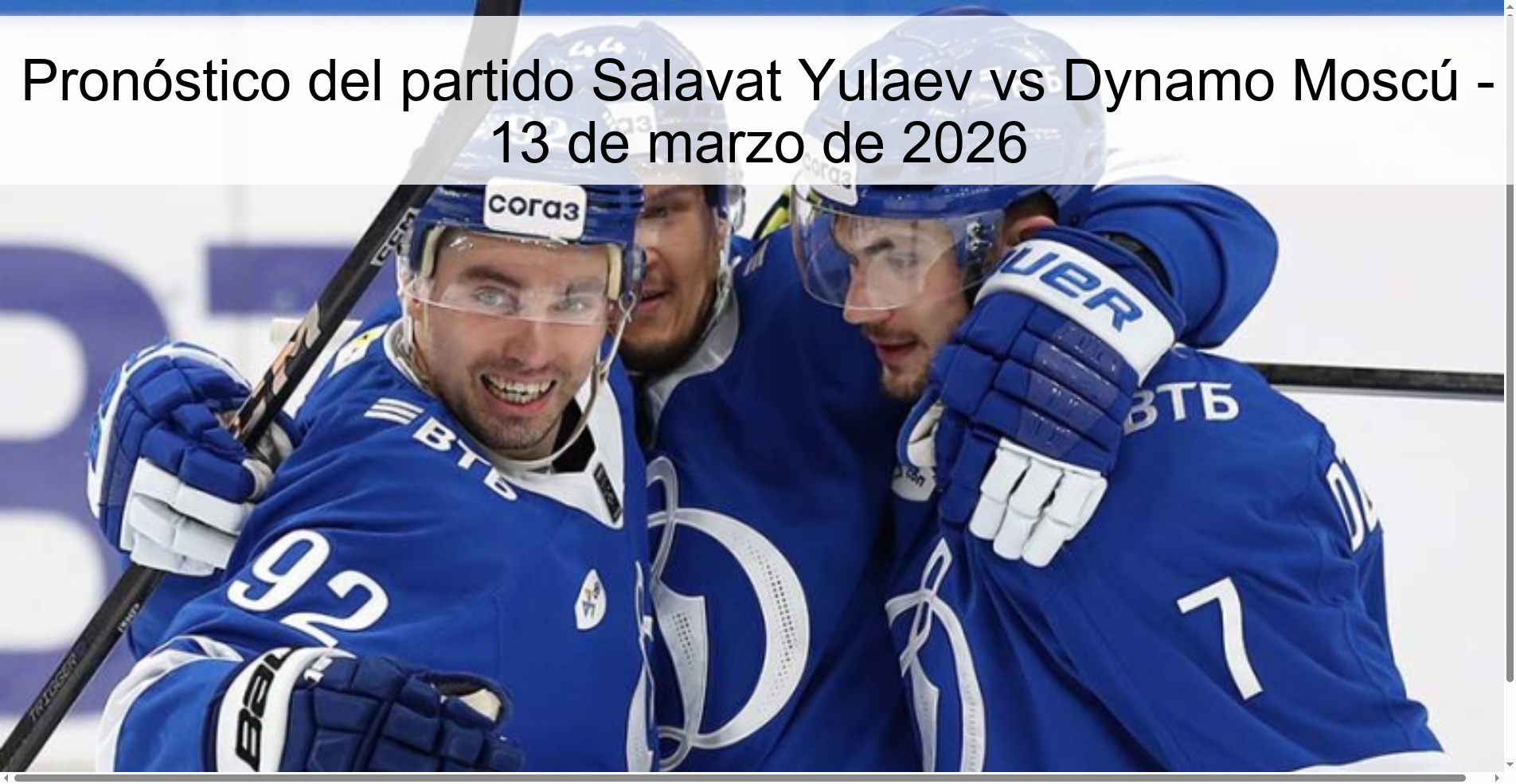 Pronóstico del partido Salavat Yulaev vs Dynamo Moscú - 13 de marzo de 2026