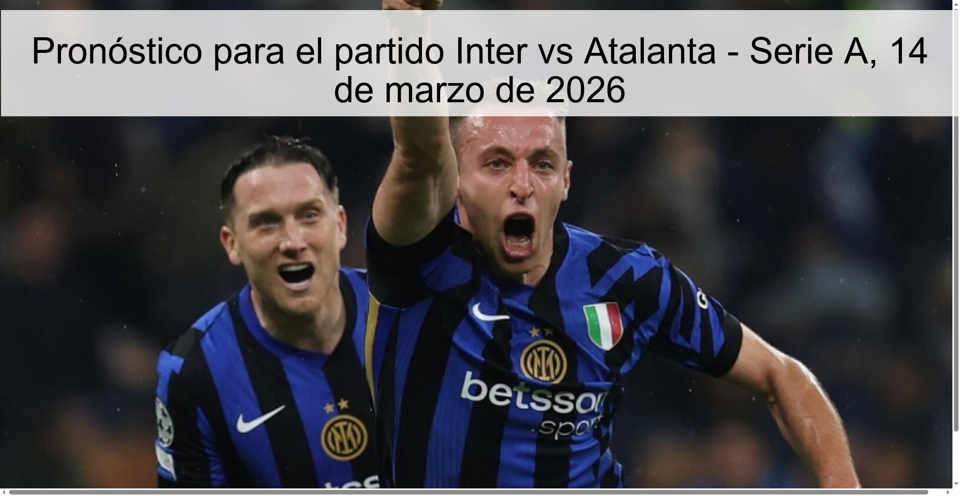 Pronóstico para el partido Inter vs Atalanta - Serie A, 14 de marzo de 2026