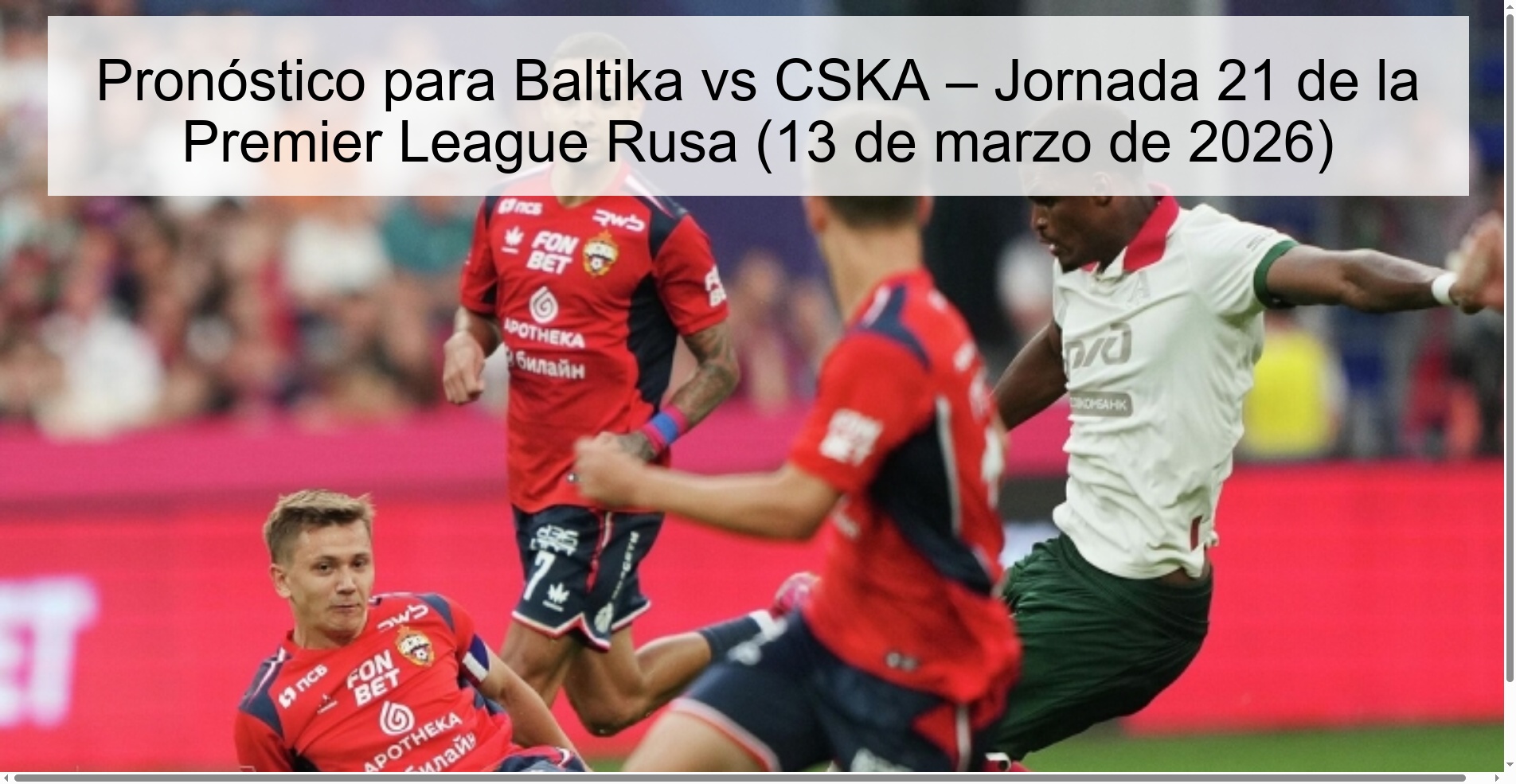 Pronóstico para Baltika vs CSKA – Jornada 21 de la Premier League Rusa (13 de marzo de 2026) Pronóstico para Baltika vs CSKA – Jornada 21 de la Premier League Rusa (13 de marzo de 2026)