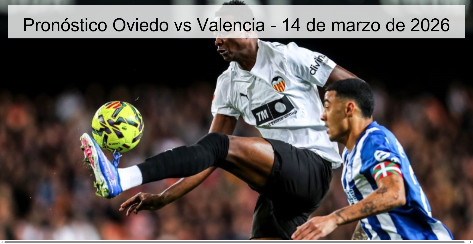 Oviedo vs Valencia Prediction - March 14, 2026