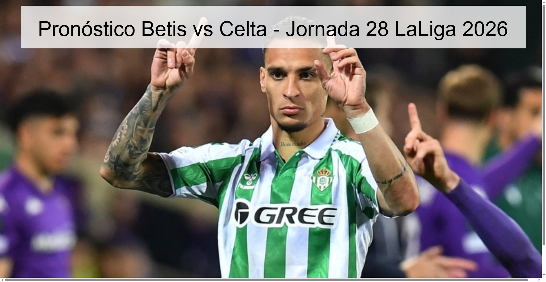 Pronóstico Betis vs Celta - Jornada 28 LaLiga 2026 Pronóstico Betis vs Celta - Jornada 28 LaLiga 2026