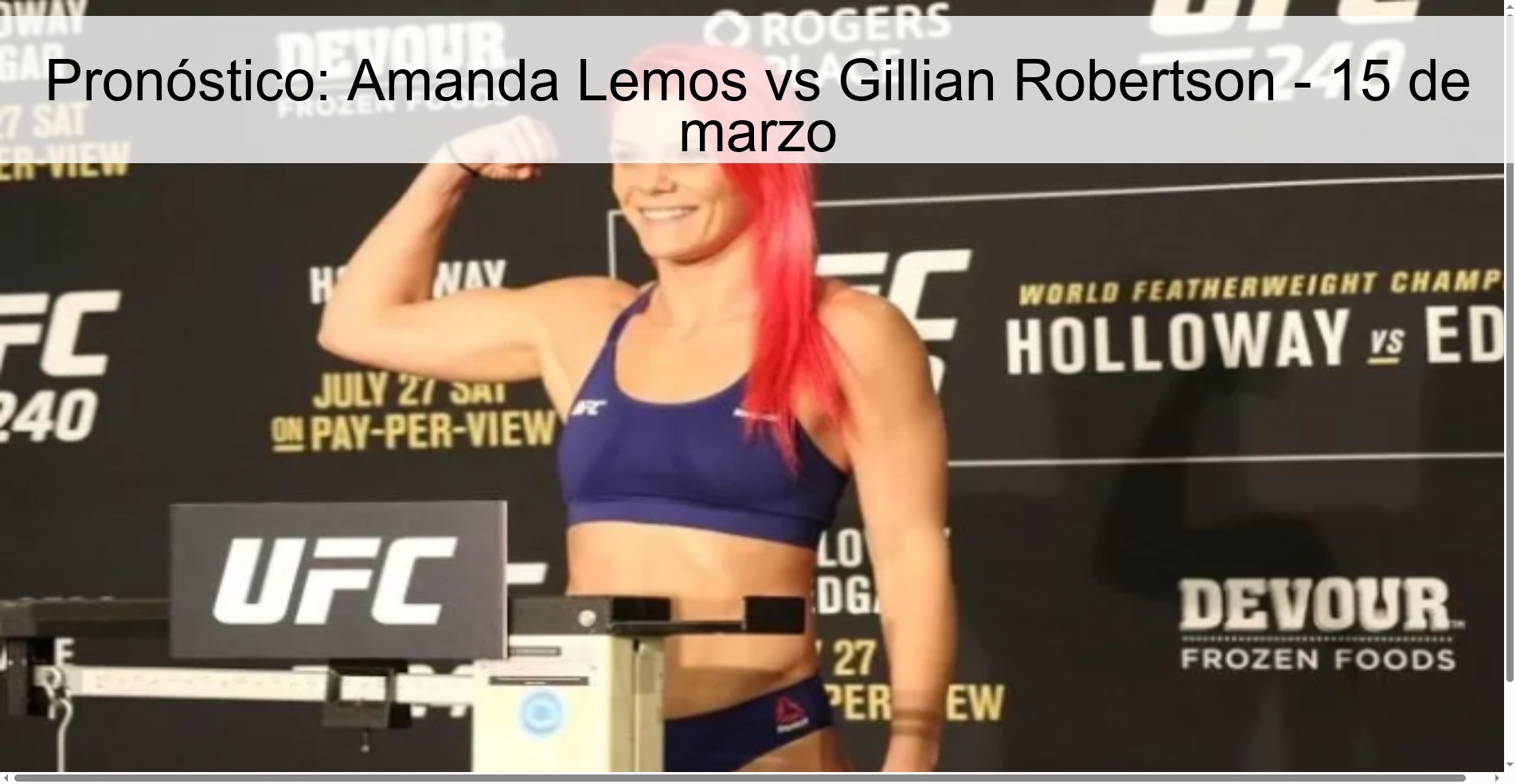 Pronóstico: Amanda Lemos vs Gillian Robertson - 15 de marzo