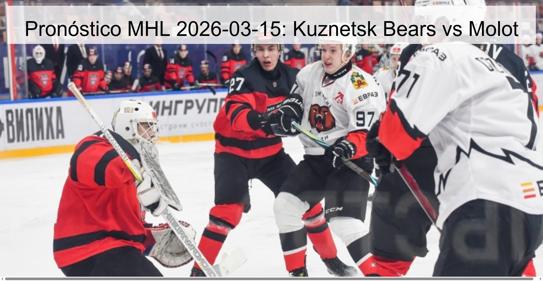 Pronóstico MHL 2026-03-15: Kuznetsk Bears vs Molot