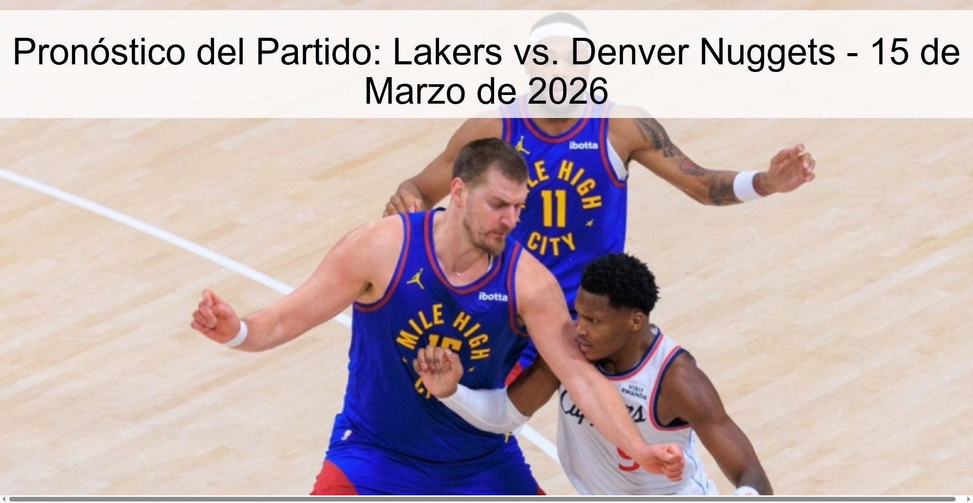 Match Prediction: Lakers vs. Denver Nuggets - March 15, 2026