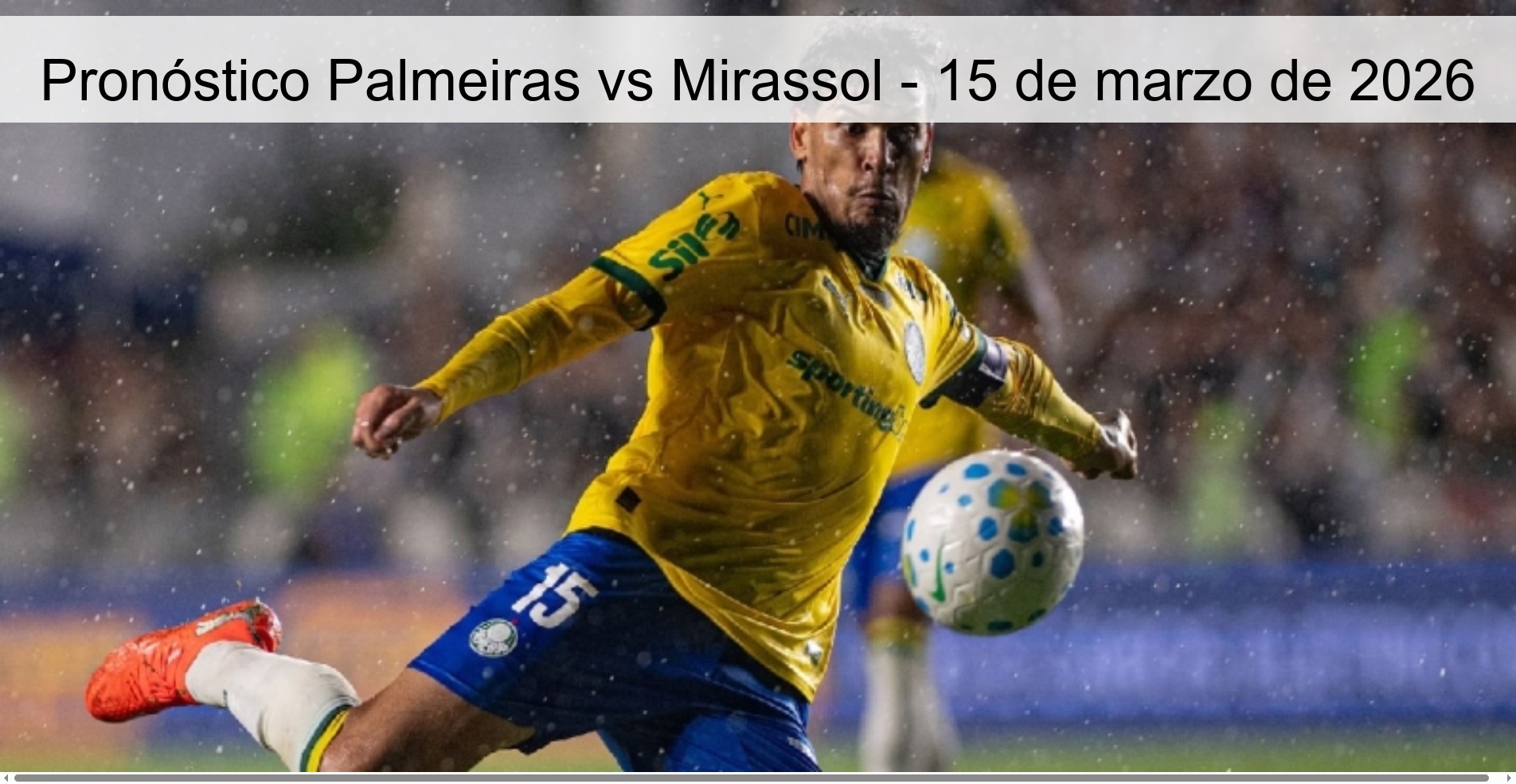 Palmeiras vs Mirassol Prediction - March 15, 2026