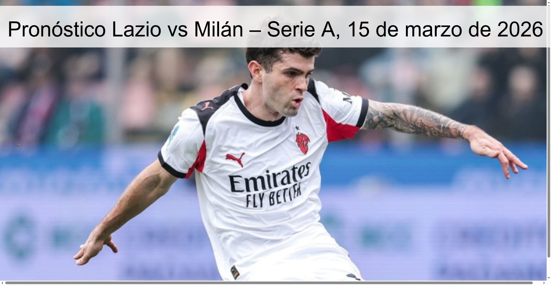 Pronóstico Lazio vs Milán – Serie A, 15 de marzo de 2026