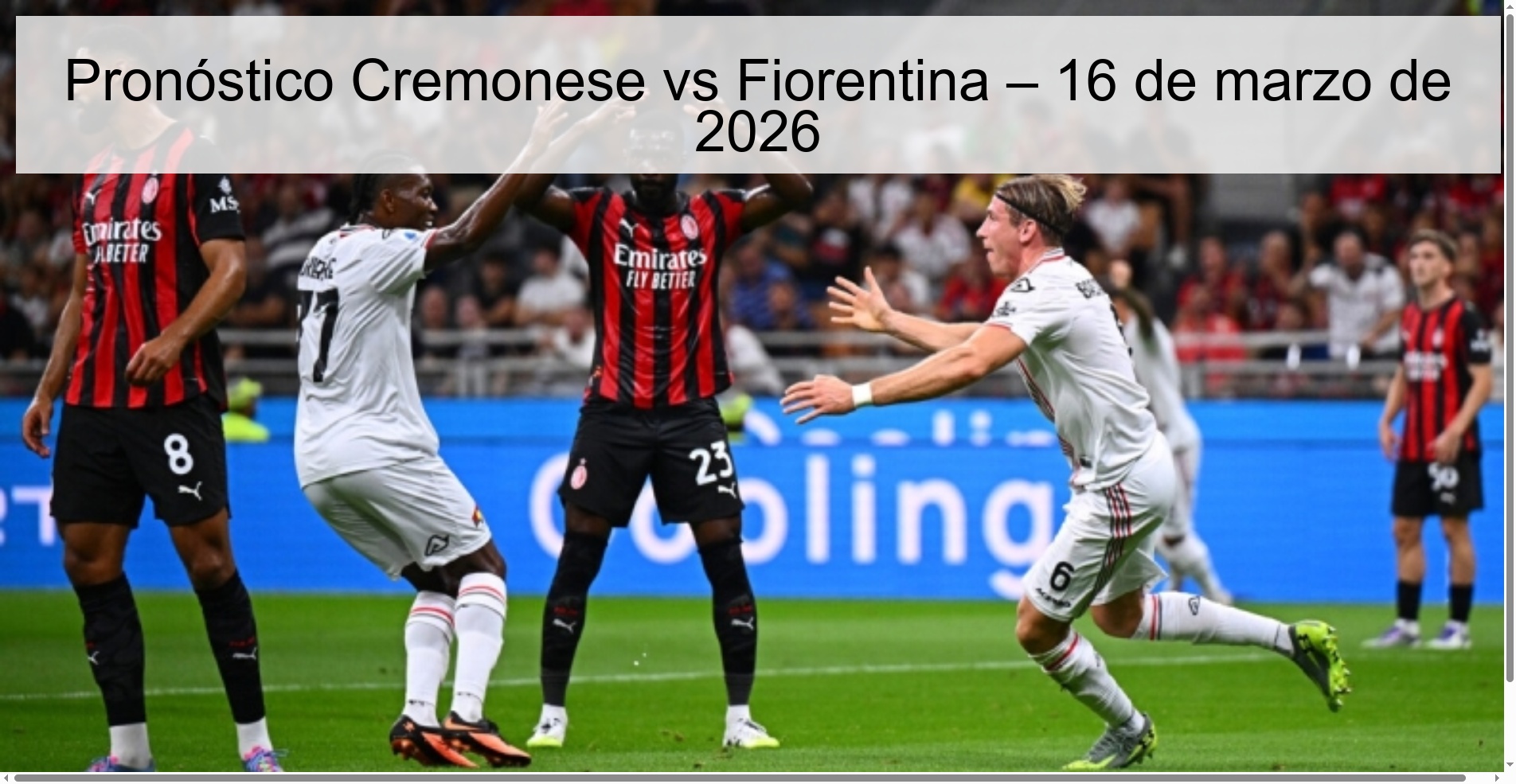 Pronóstico Cremonese vs Fiorentina – 16 de marzo de 2026