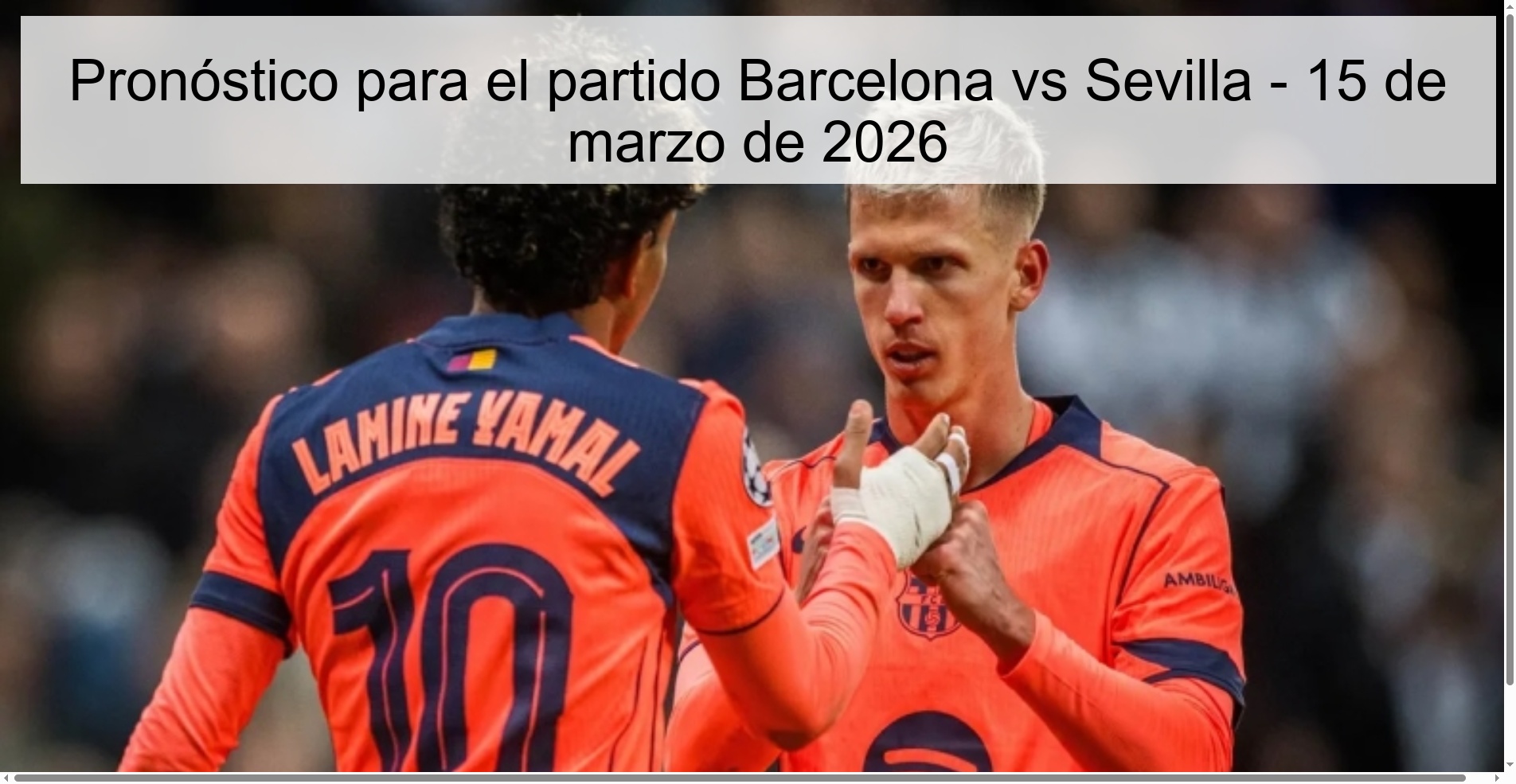 Pronóstico para el partido Barcelona vs Sevilla - 15 de marzo de 2026