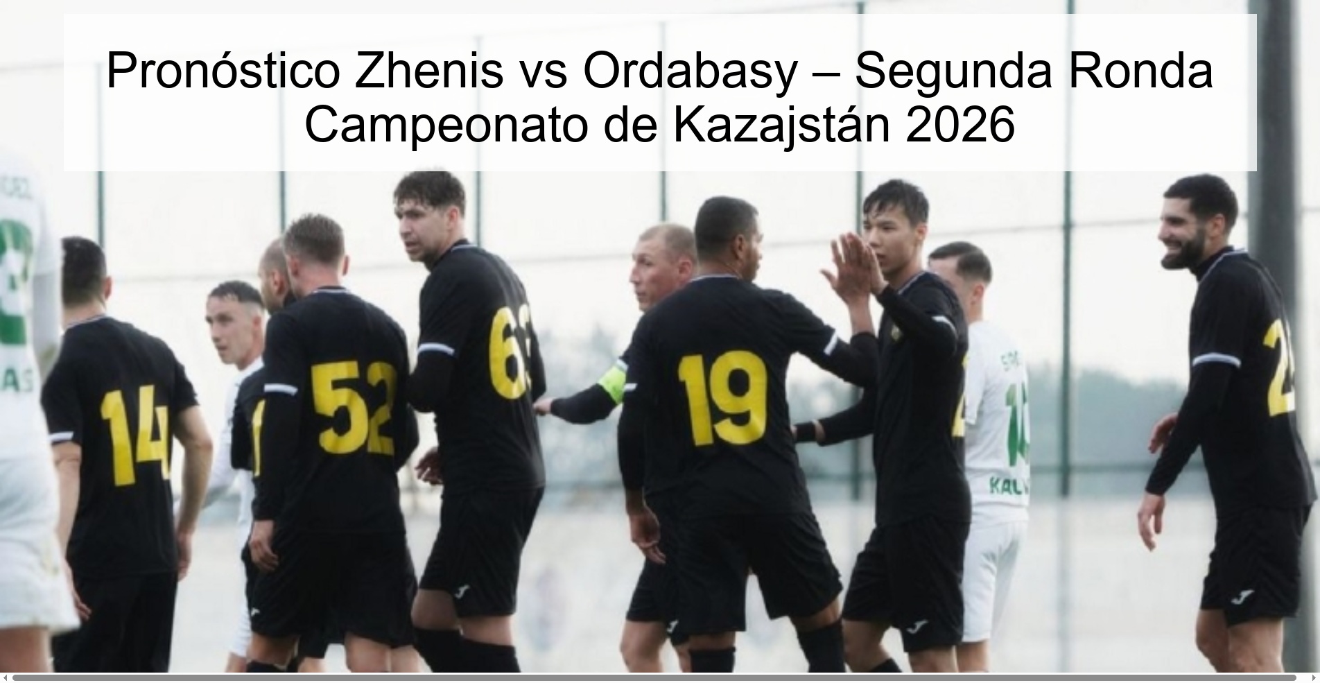 Zhenis vs Ordabasy Prediction – Second Round Kazakhstan Championship 2026