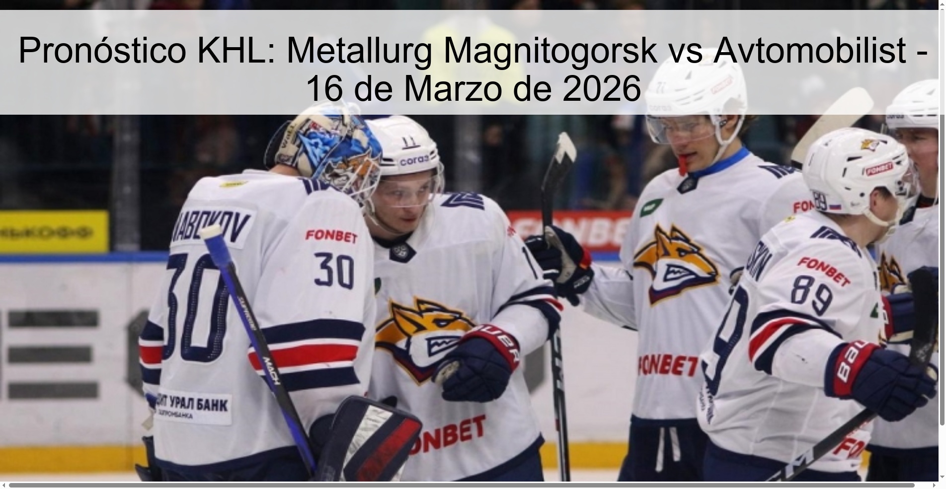 Pronóstico KHL: Metallurg Magnitogorsk vs Avtomobilist - 16 de Marzo de 2026