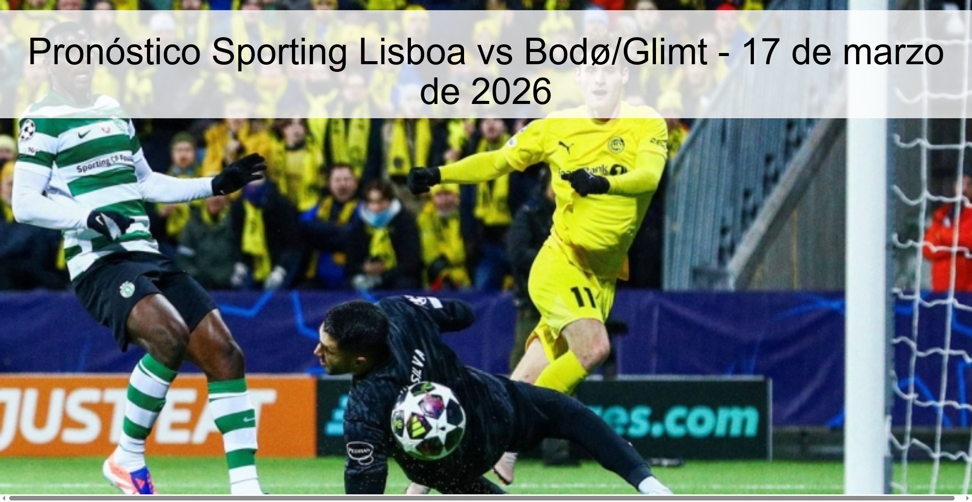 Sporting Lisbon vs Bodø/Glimt Prediction – March 17, 2026