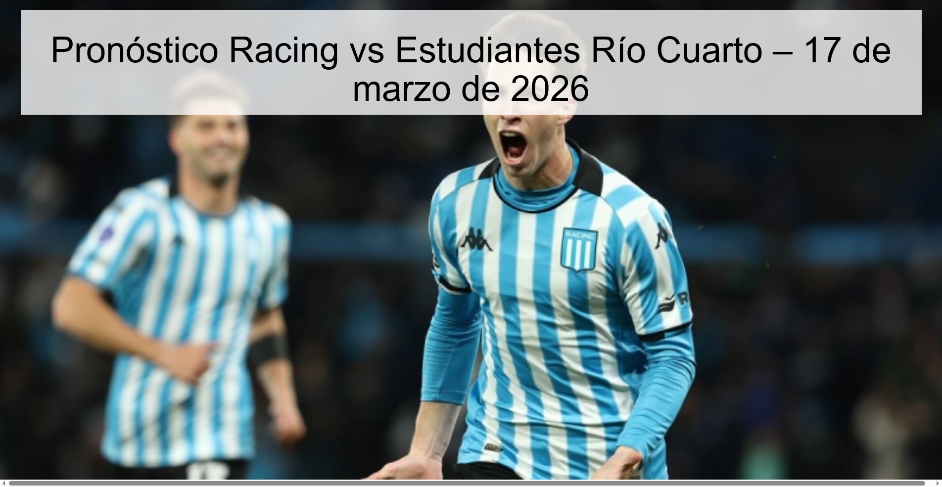 Racing vs Estudiantes Río Cuarto Prediction – March 17, 2026