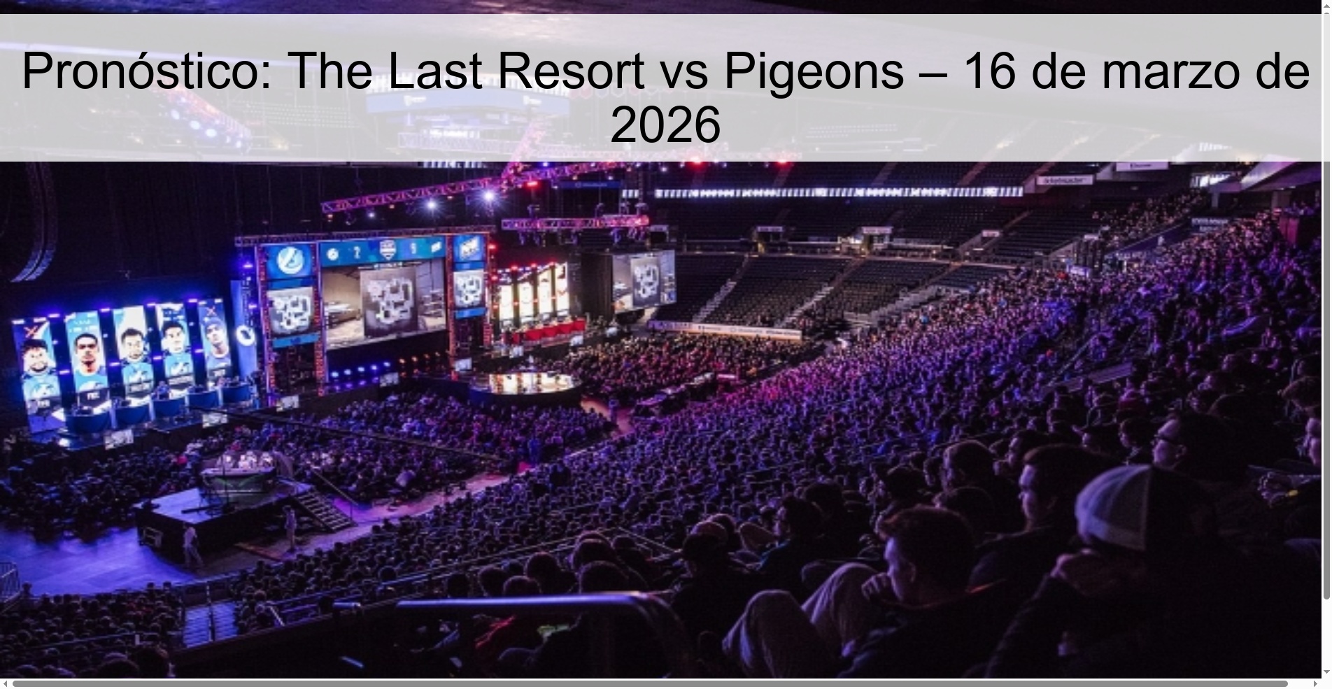 Prediction: The Last Resort vs Pigeons – March 16, 2026