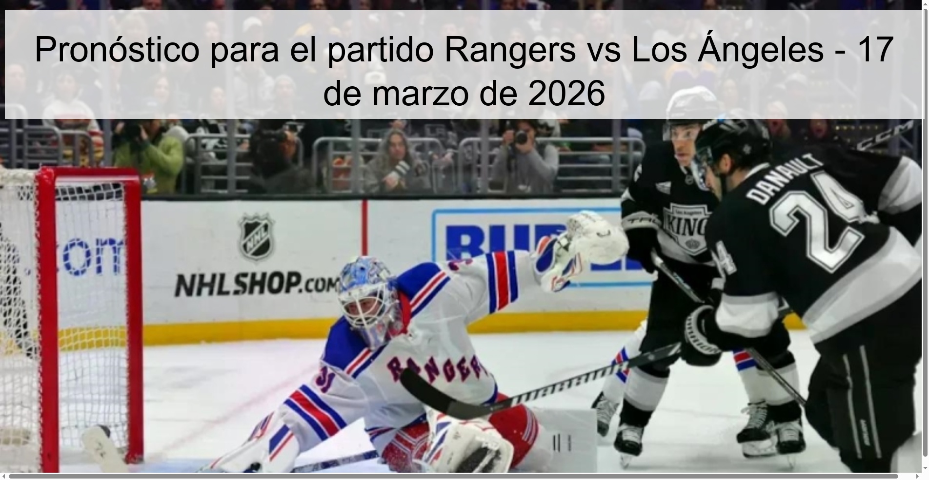 Prediction for the Rangers vs Los Angeles match - March 17, 2026